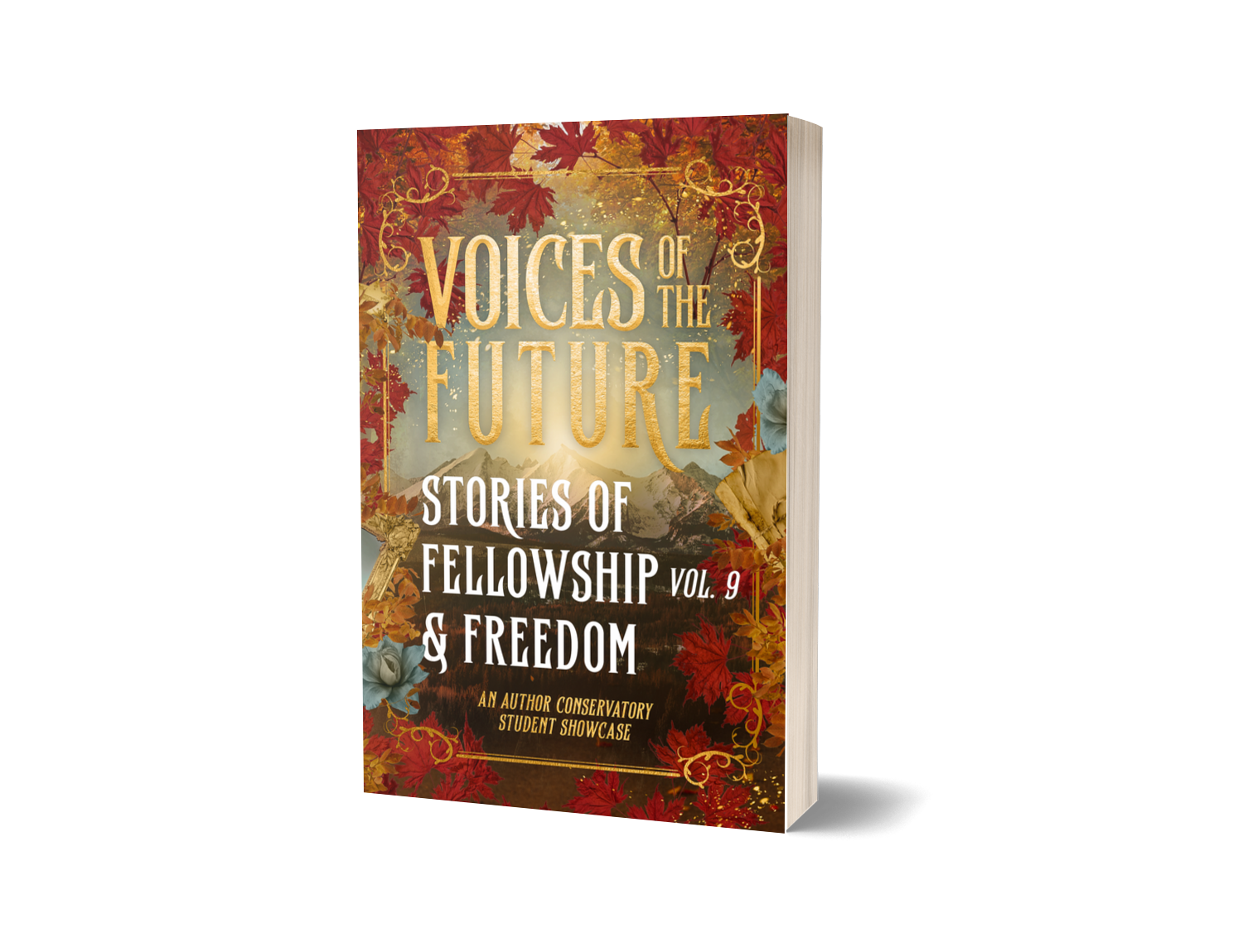 Voices of the Future: Stories of Fellowship and Freedom