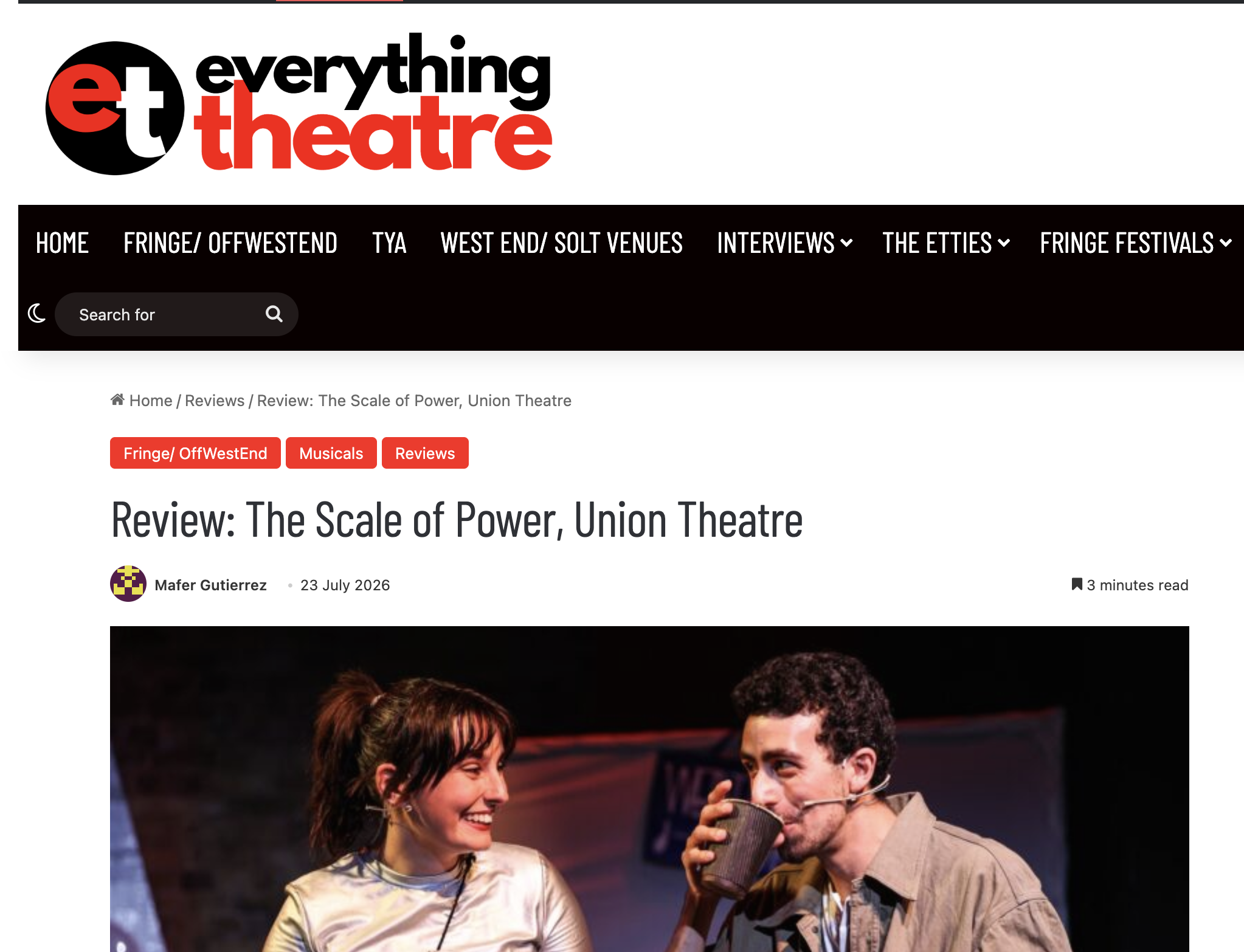 A webpage header titled 'Everything Theatre' with navigation links and a review of the play 'The Scale of Power' at Union Theatre. The article is by Mafer Gutierrez, dated July 23, 2026, with a cover photo of two people smiling and talking.