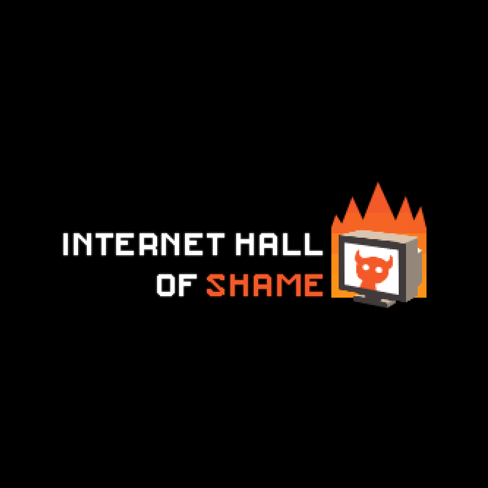 Internet Hall of Shame
