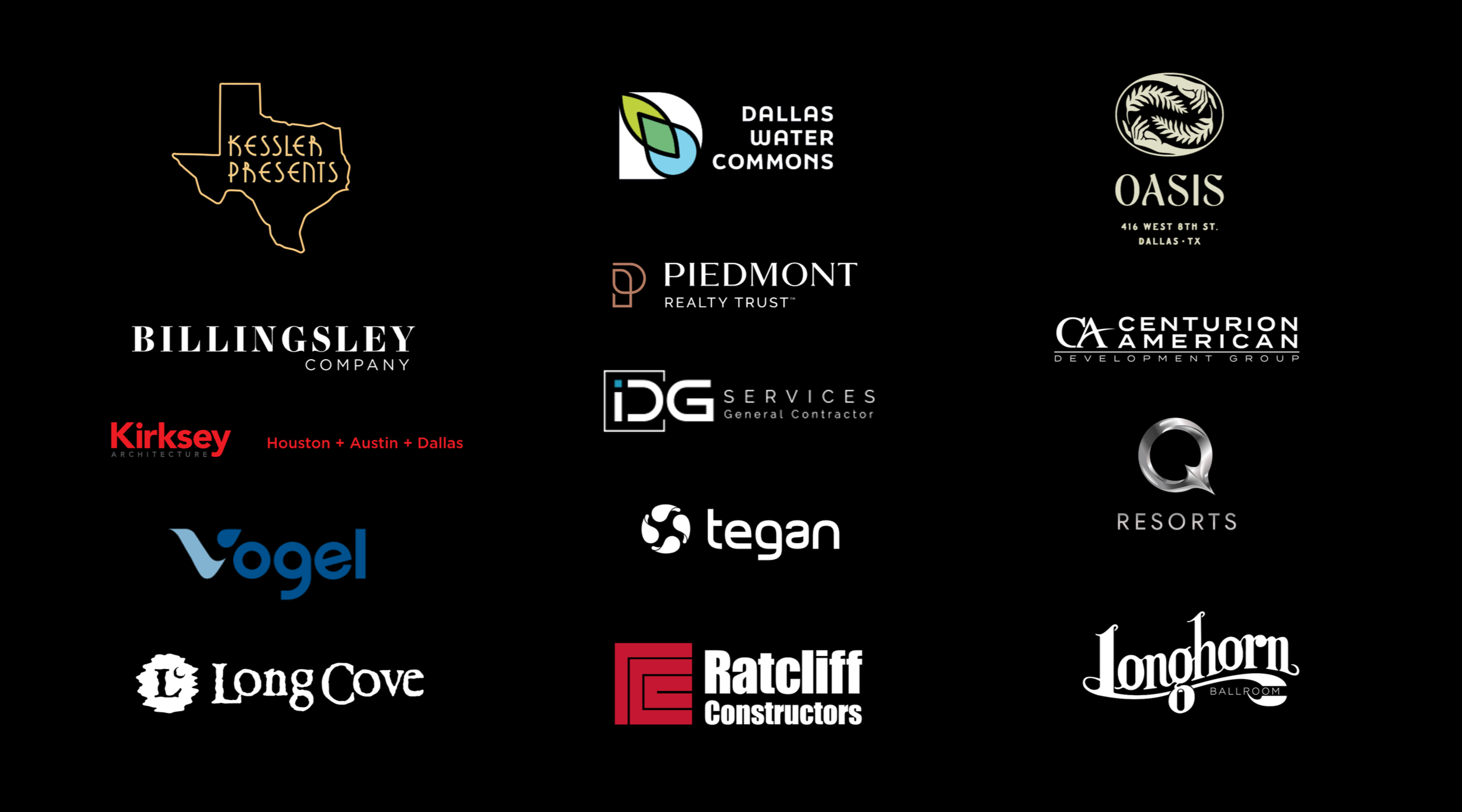 Collection of various company logos on a black background, including Dallas Water Commons, Oasis, Piedmont Realty Trust, Centurion American Development Group, IDG Services, Kirksey Architecture, Vogel, Tegan, Long Cove, Ratcliff Constructors, and Longhorn Ballroom.