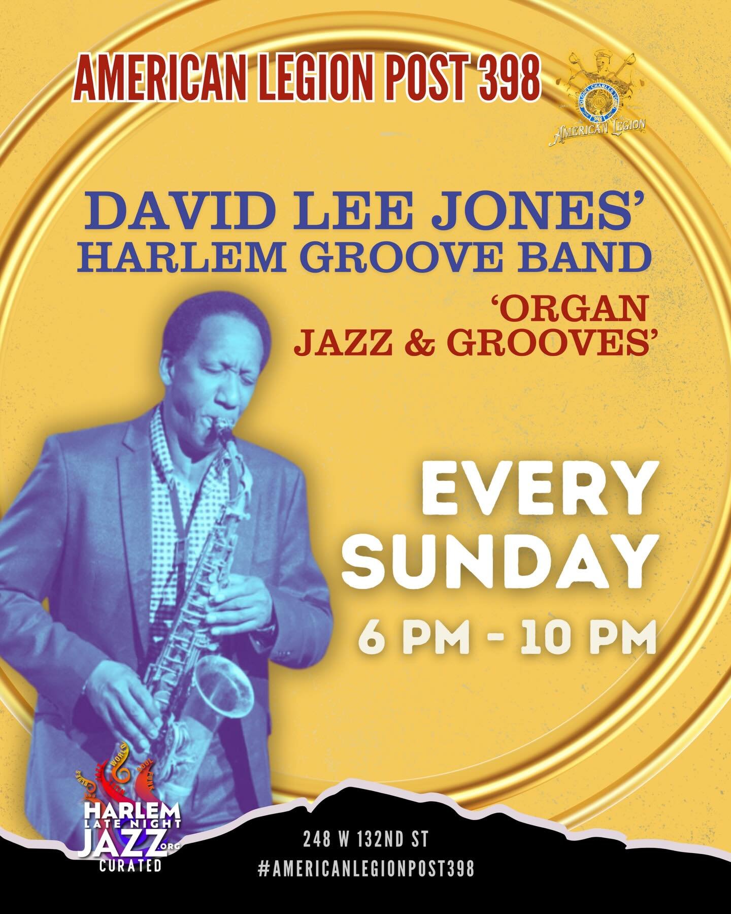 HARLEM&hellip; WE&rsquo;RE BACK 🔥

Starting this Sunday, the groove returns to 132nd Street.

David Lee Jones&rsquo; Harlem Groove Band
&ldquo;Organ Jazz &amp; Grooves&rdquo;
🗓 Every Sunday
⏰ 6PM &ndash; 10PM
📍 American Legion Post 398
248 W 132nd