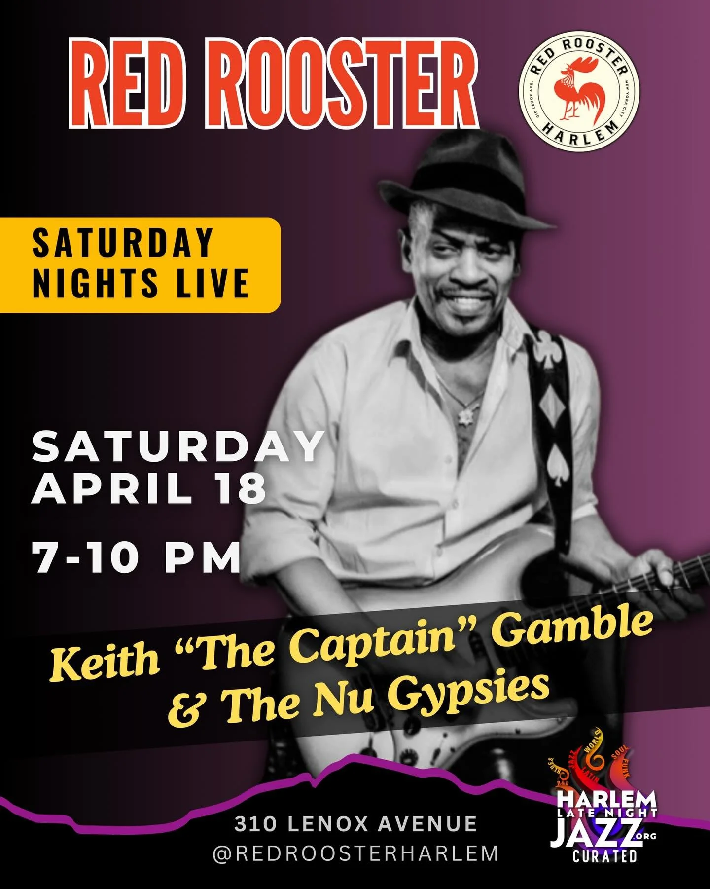 This Saturday night is about to hit different 🔥 Keith &ldquo;The Captain&rdquo; Gamble &amp; The Nu Gypsies (@keiththecaptaingamble) are taking over Red Rooster (@roosterharlem) for a night of pure groove. You don&rsquo;t want to miss this one.

📍 