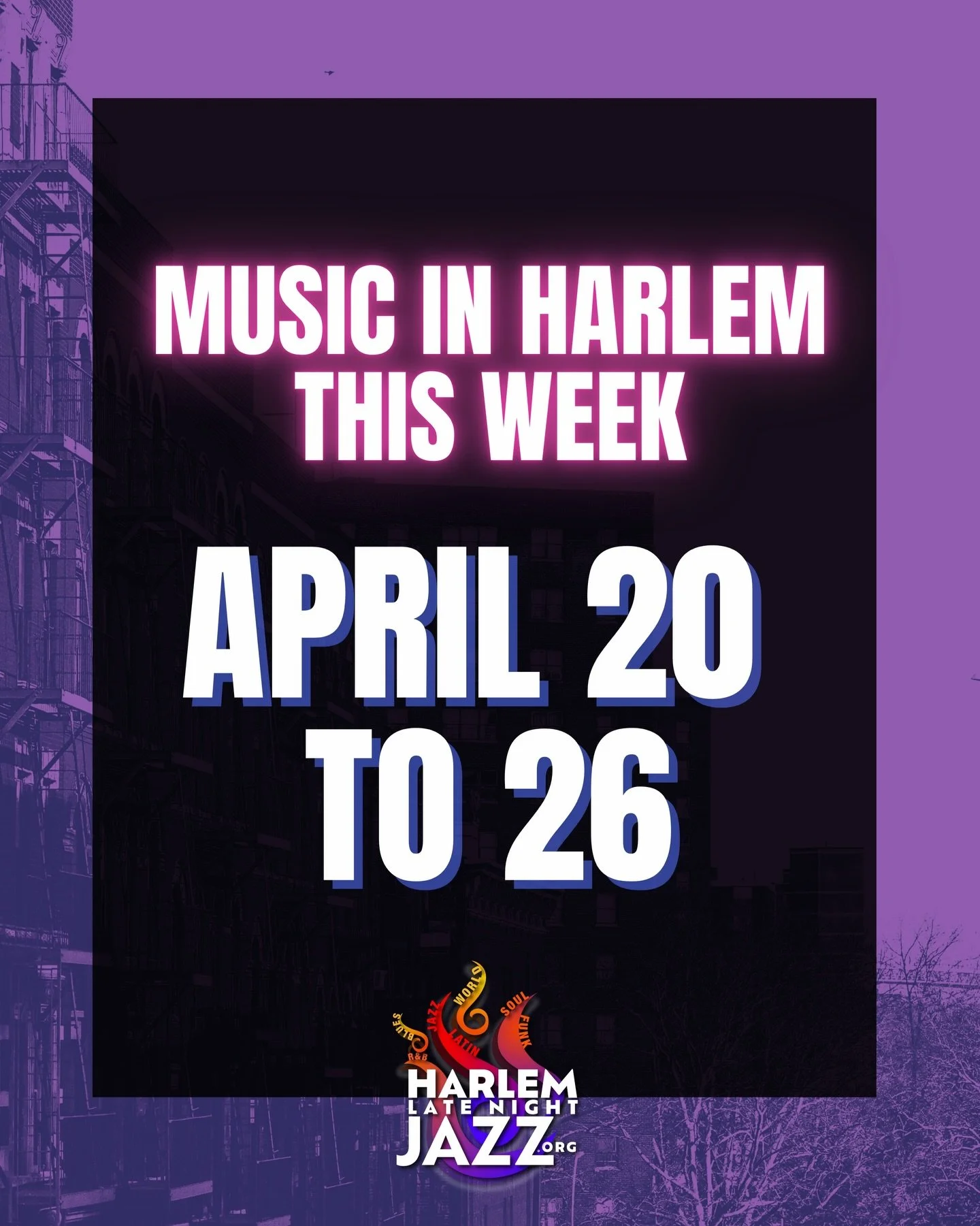 🎵 MUSIC IN HARLEM &middot; APRIL 20&ndash;26

April showers bring Harlem flowers 🌸 Three big announcements this week: The Lion&rsquo;s Den is BACK at NAMA every Wednesday, N&ouml;el Simon&eacute; takes the Red Rooster stage this Friday, and Sunday 