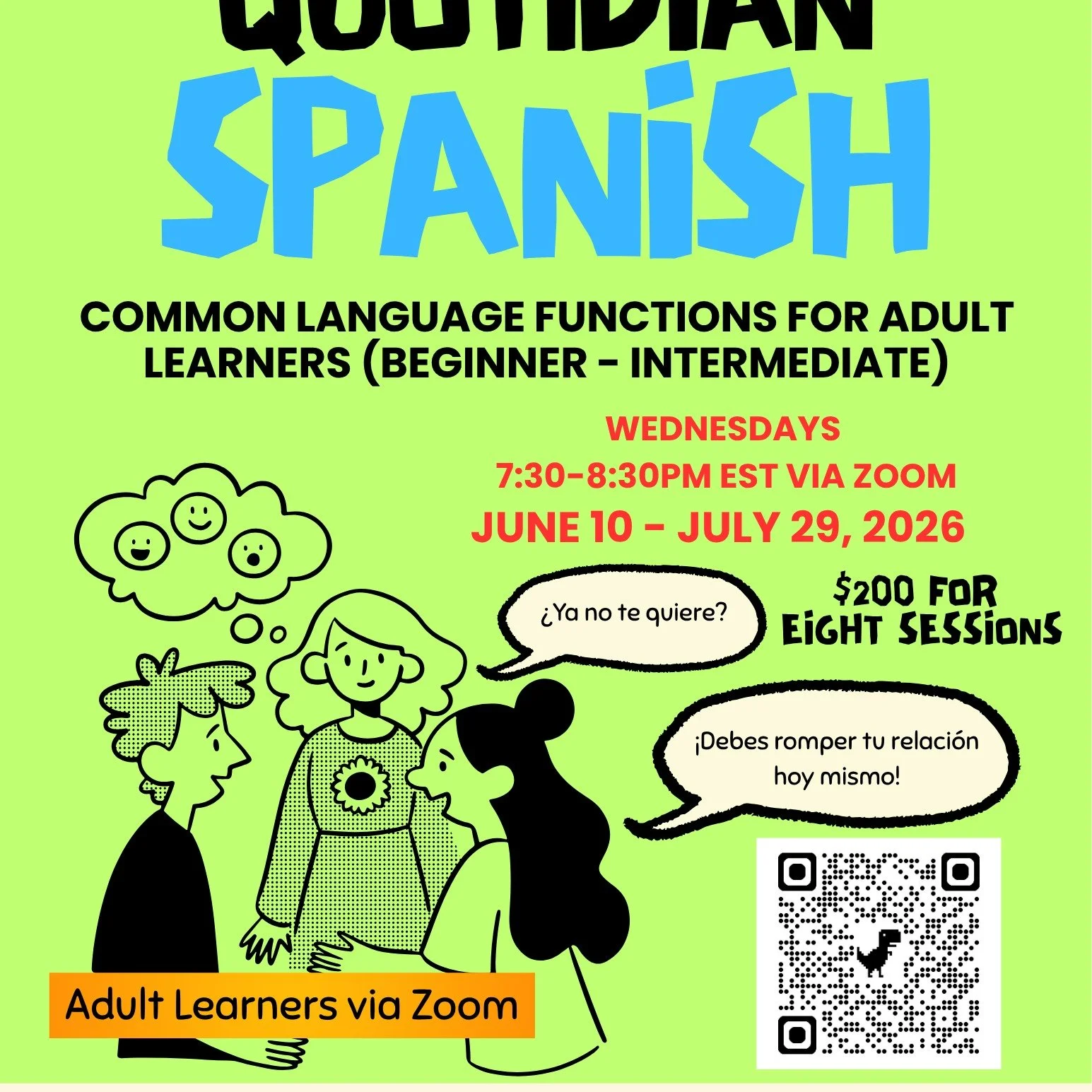 Q: What will class be like?

A: In each class, we will analyze and practice common structures needed for everyday conversations. This class covers common language functions such as:

✅ Greetings and discussing occupations

✅ Expressing likes and disl