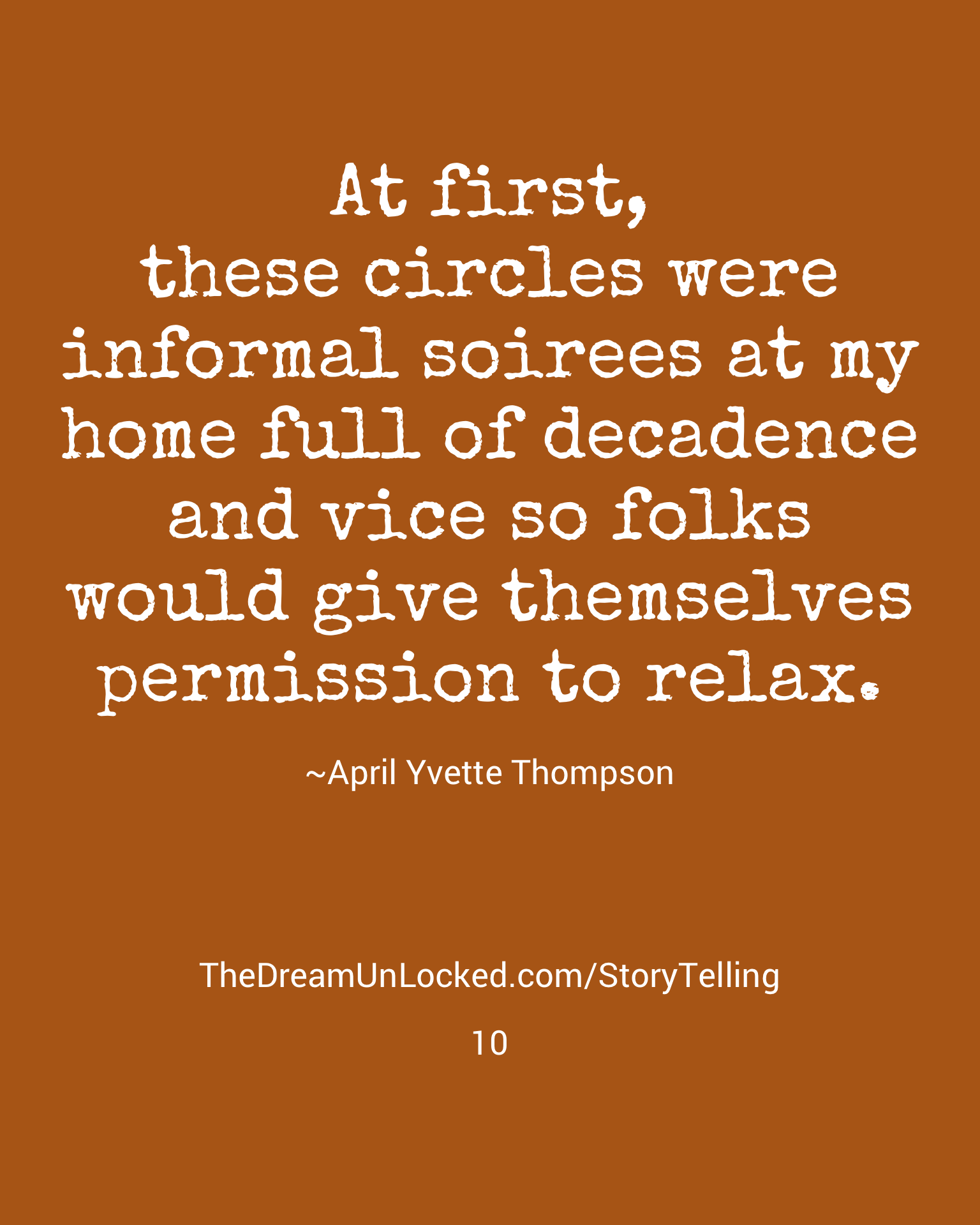A quote in white text on a brown background by April Yvette Thompson about informal soirees at her home, accompanied by the URL of the StoryTelling website.