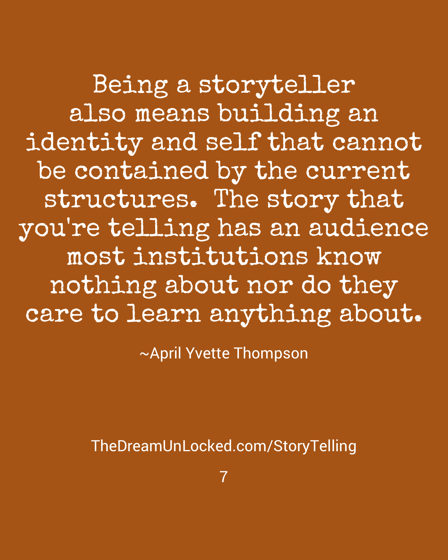A quote by April Yvette Thompson about storytelling and identity, on a brown background, with a website URL and page number at the bottom.