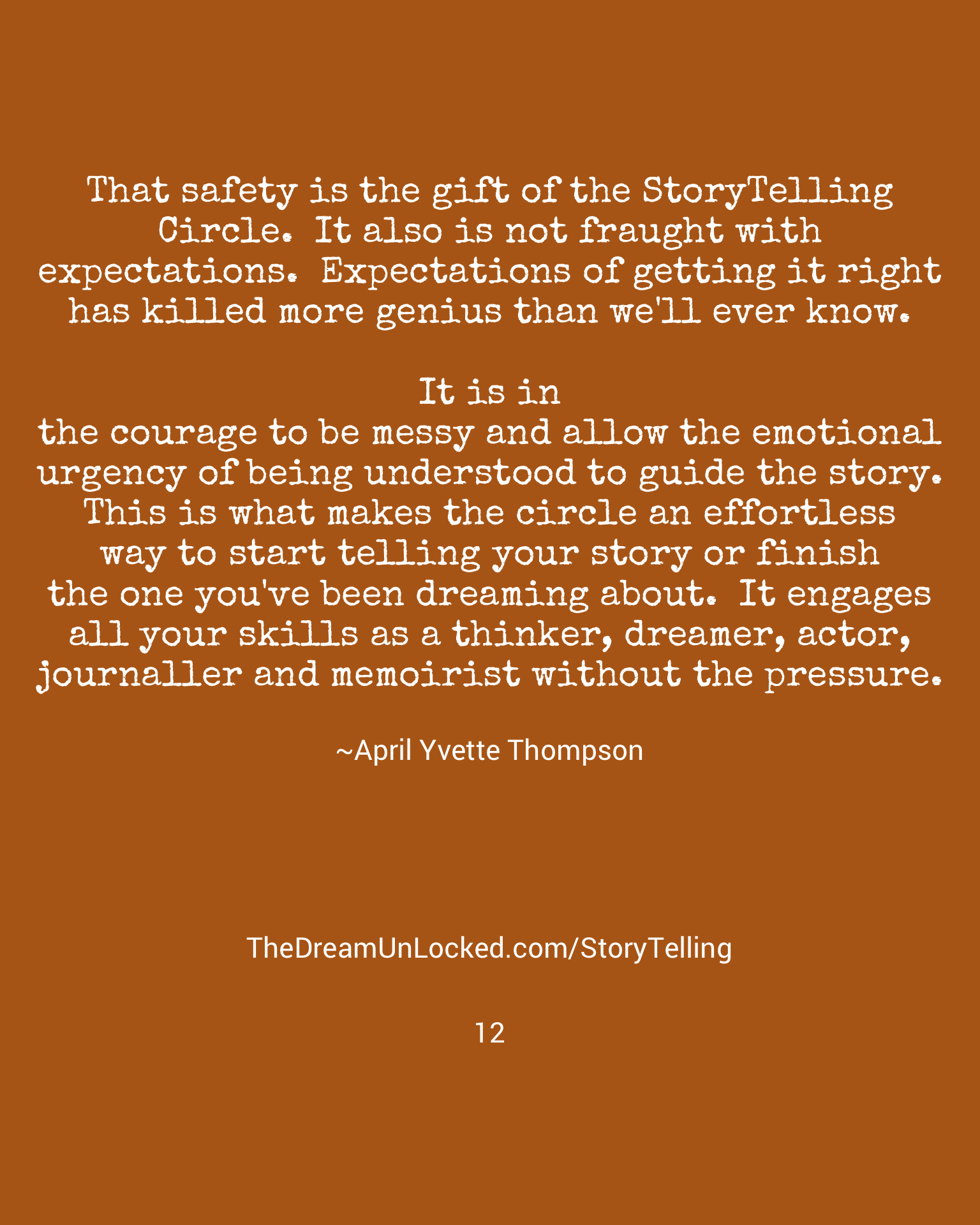 Quote on a brown background by April Yvette Thompson about the importance of safety in storytelling, emphasizing emotional honesty and courage to be messy.