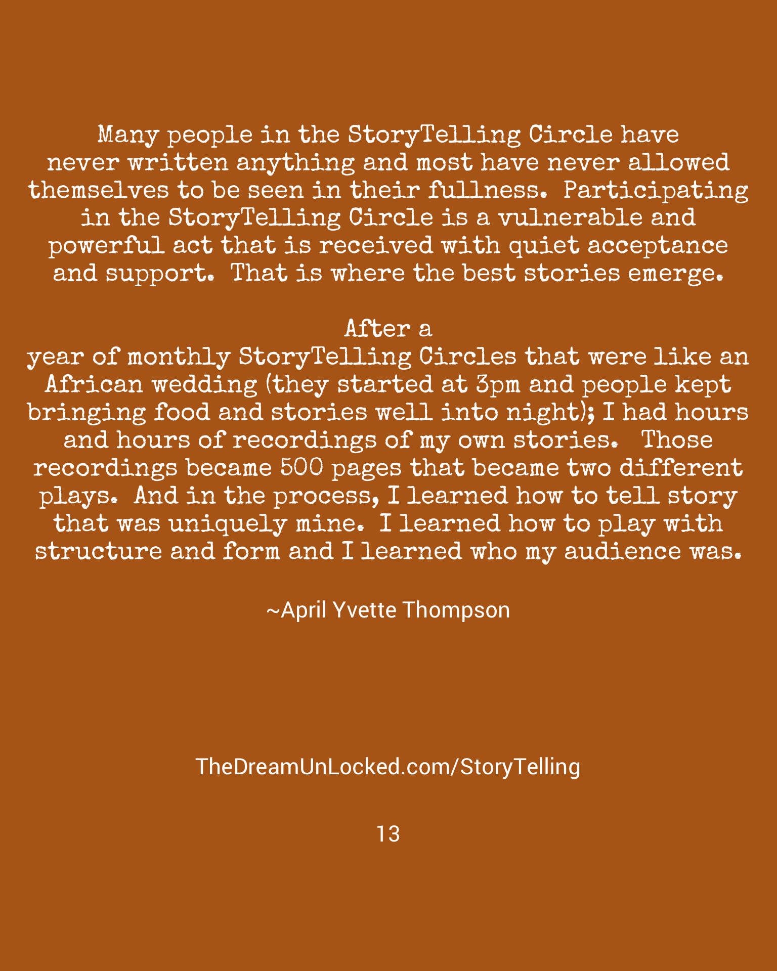 A page from a story-telling journal or book with white text on a brown background. It describes the writer's experiences participating in monthly storytelling circles, how it helped develop their storytelling skills, and the importance of support.