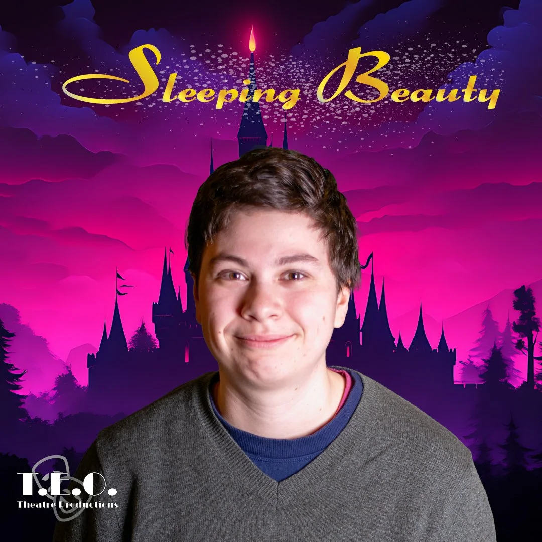 A smiling young man with dark hair stands in front of a colorful animated castle backdrop with pink and purple shades, trees, and a cloudy sky, with the text 'Sleeping Beauty' and 'T.E.O. Theatre Productions'.