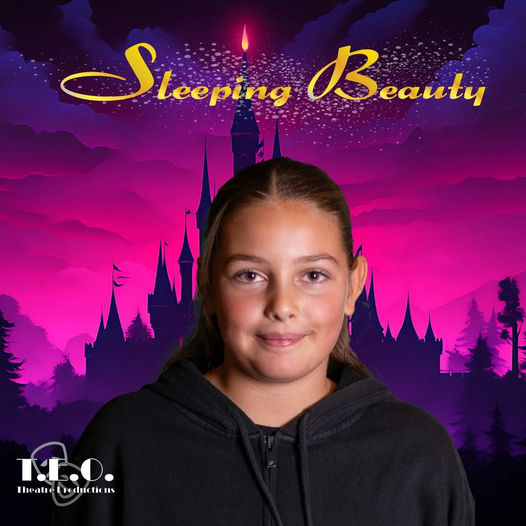 Portrait of a young girl with light brown hair and a black hoodie, standing in front of a colorful animated castle background with the text 'Sleeping Beauty' in gold and the logo 'T.E.O. Theatre Productions' in the bottom left corner.