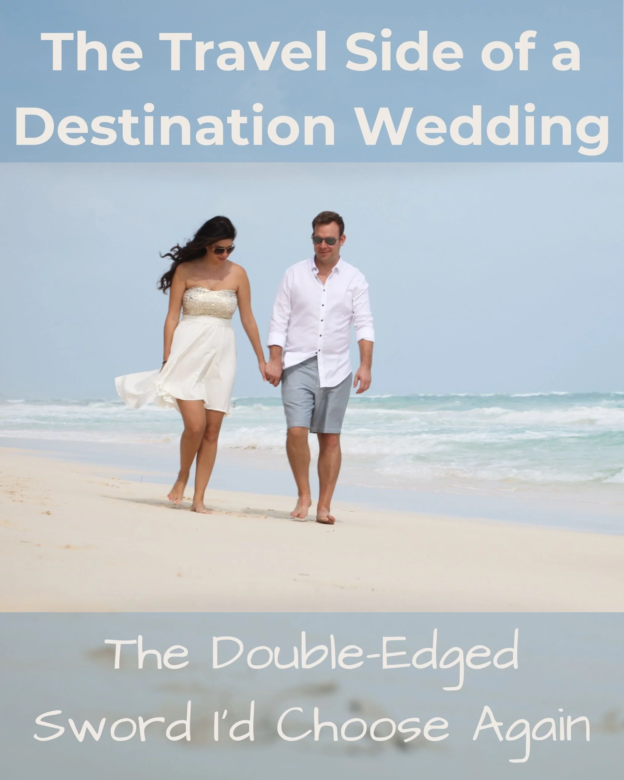 The Travel Side of a Destination Wedding: The Double-Edged Sword I’d Choose Again