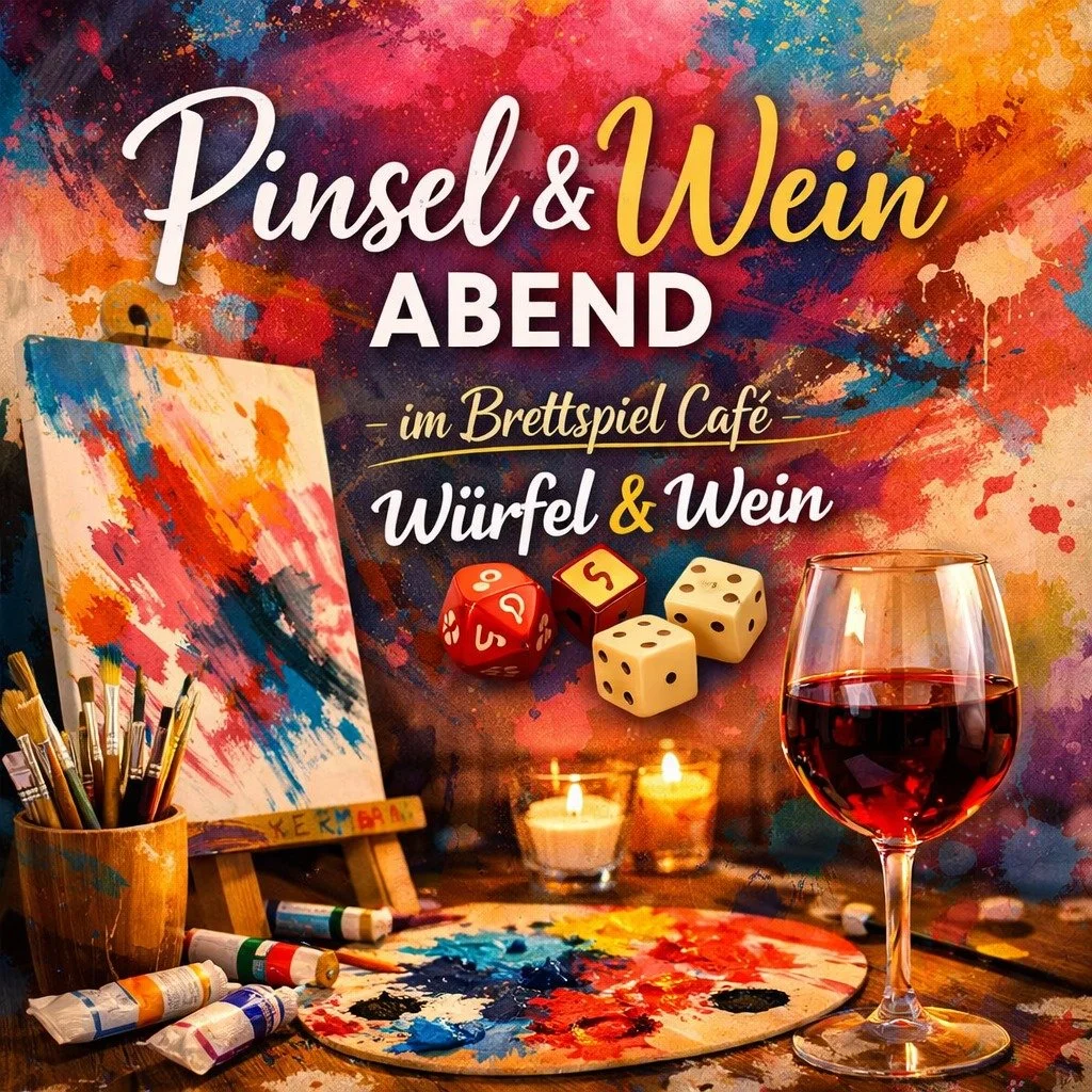 Pinsel & Wein Abend im Würfel & Wein