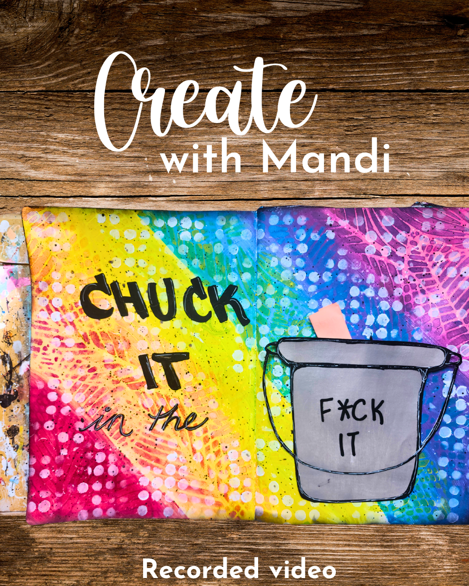 Sometimes we need to chuck those repetitive worries that are out of our control right into the F*CK IT Bucket. Choose your own colours and explore your creativity!