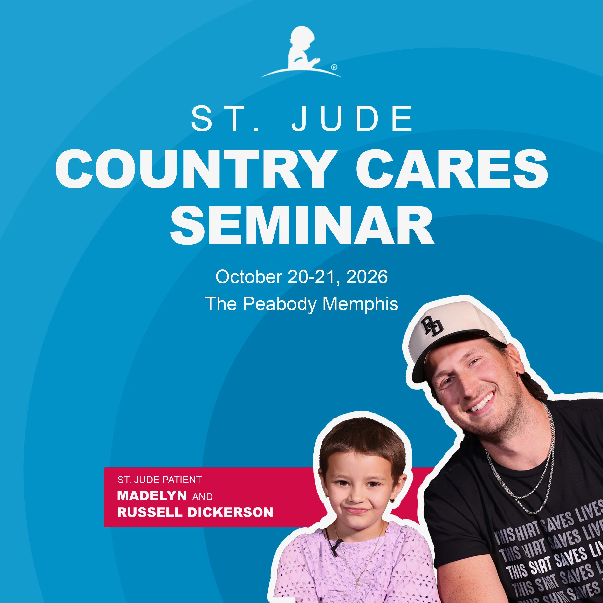 RUSSELL AND KAILEY DICKERSON TO RECEIVE ANGELS AMONG US AWARD AT 36th ANNUAL ST. JUDE COUNTRY CARES SEMINAR