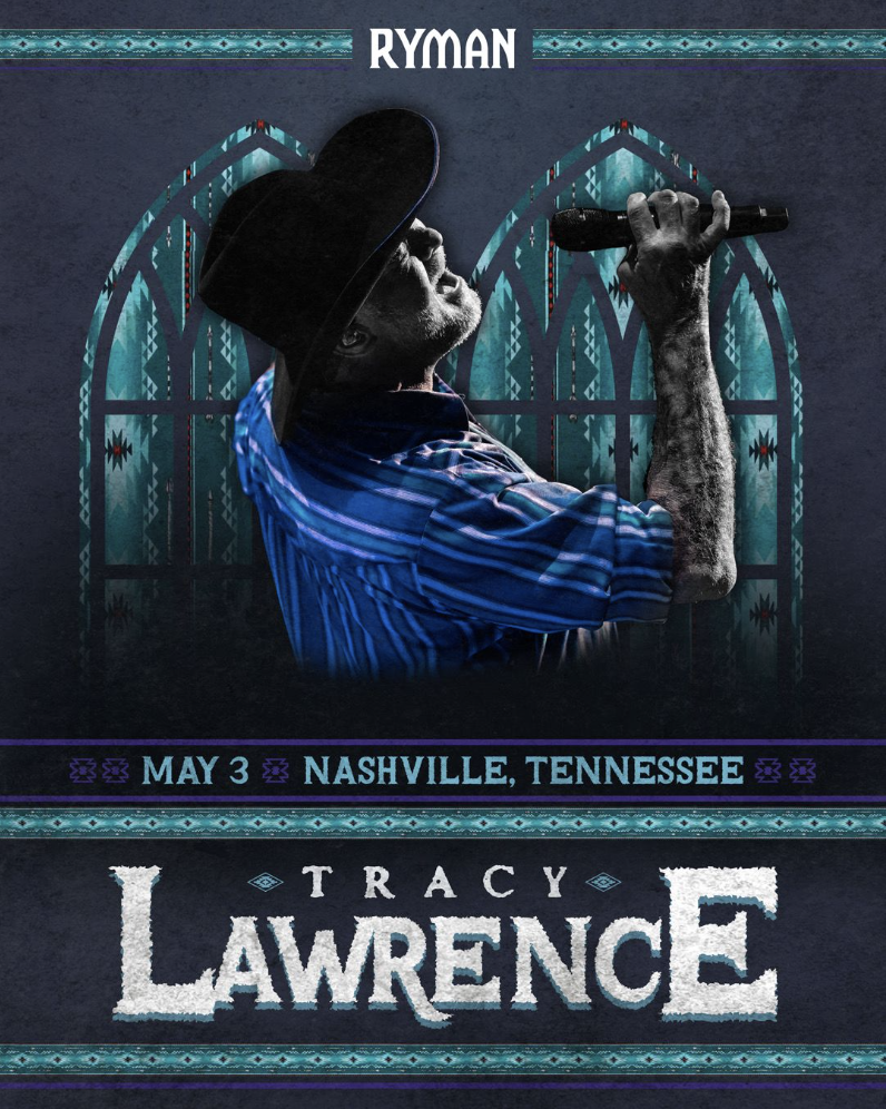 TRACY LAWRENCE ANNOUNCES MAY 3, 2026 HEADLINE RYMAN AUDITORIUM SHOW FOR THIRD YEAR IN A ROW FOLLOWING BACK-TO-BACK SOLD OUT YEARS