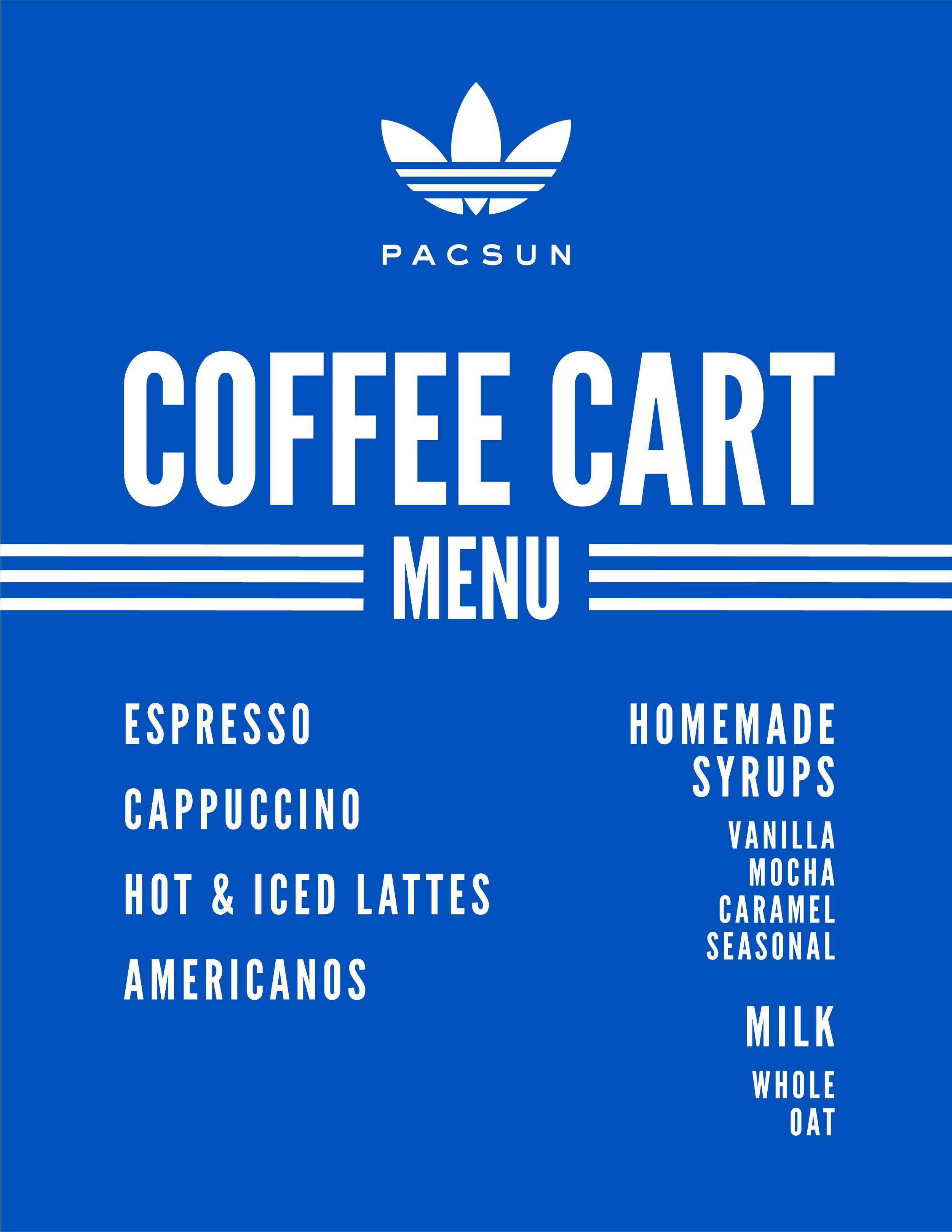 Custom designed PacSun x Adidas coffee cart menu in Adidas blue and white with homemade syrups and specialty espresso drinks by Pulo Coffee