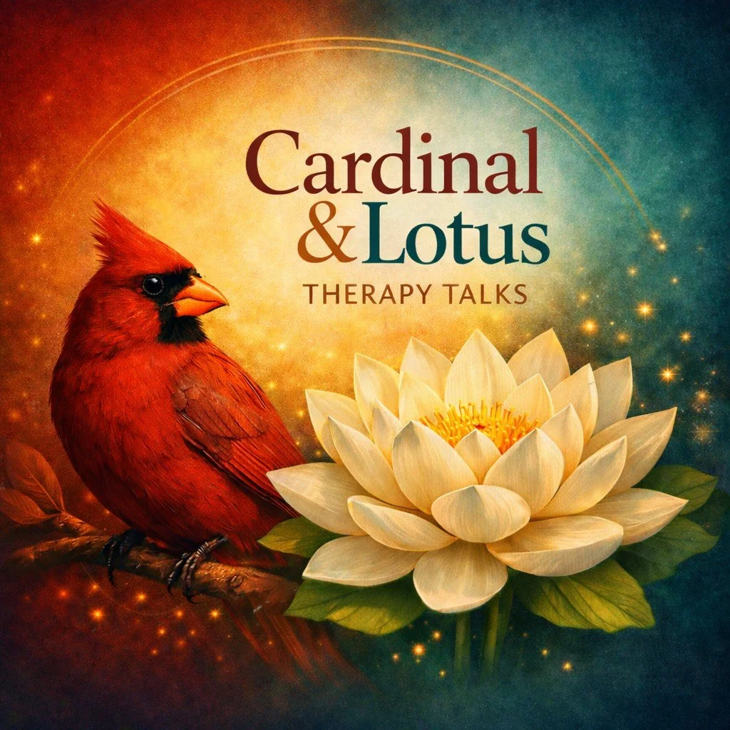 🐦🌸Cardinal &amp; Lotus: Therapy Talks