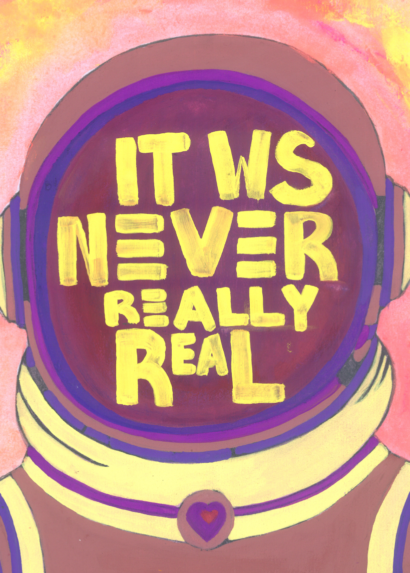 It Was Never Really Real Sticker