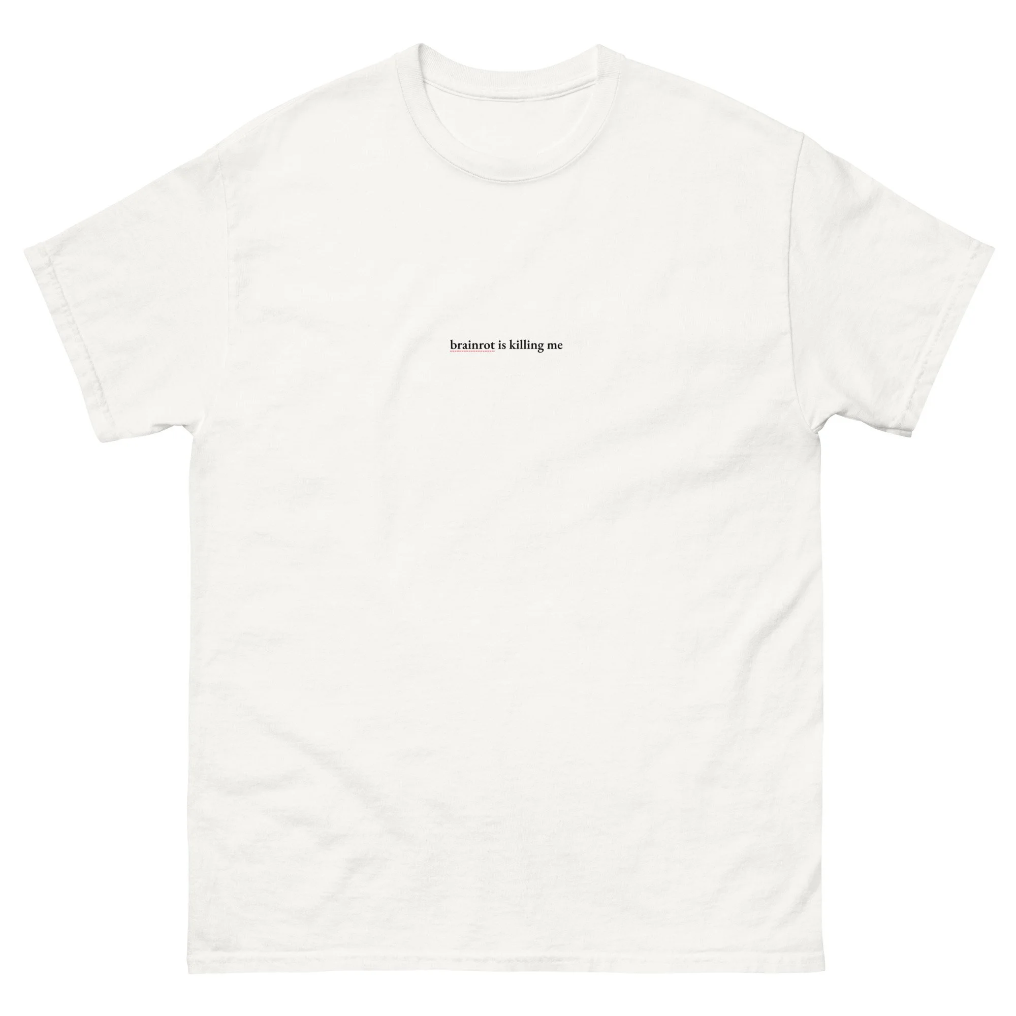 Brainrot Is Killing Me T-SHIRT