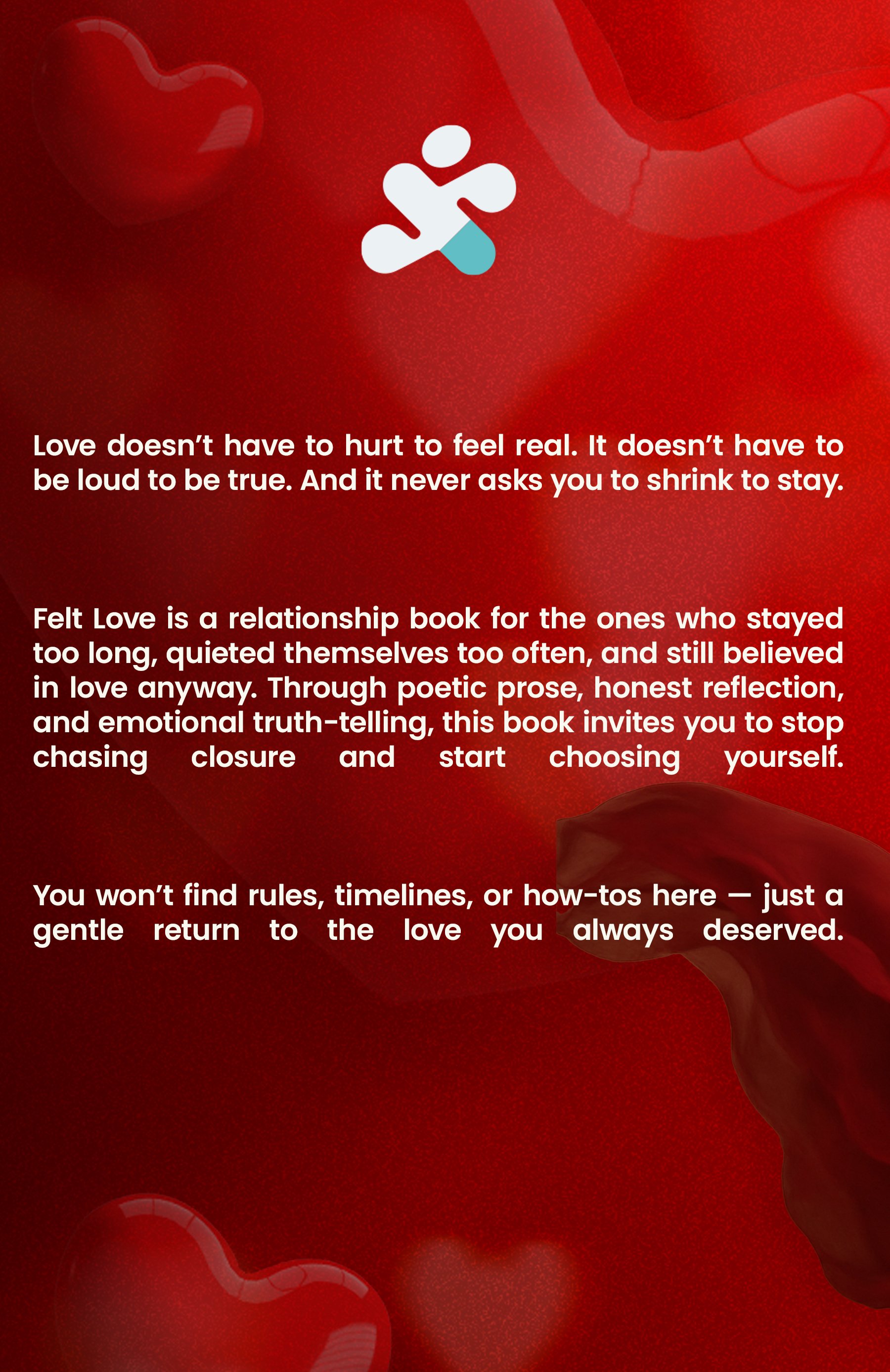 A digital graphic with a red background and floating hearts, featuring a white and blue abstract logo at the top. The image contains a heartfelt message about love and self-reflection.