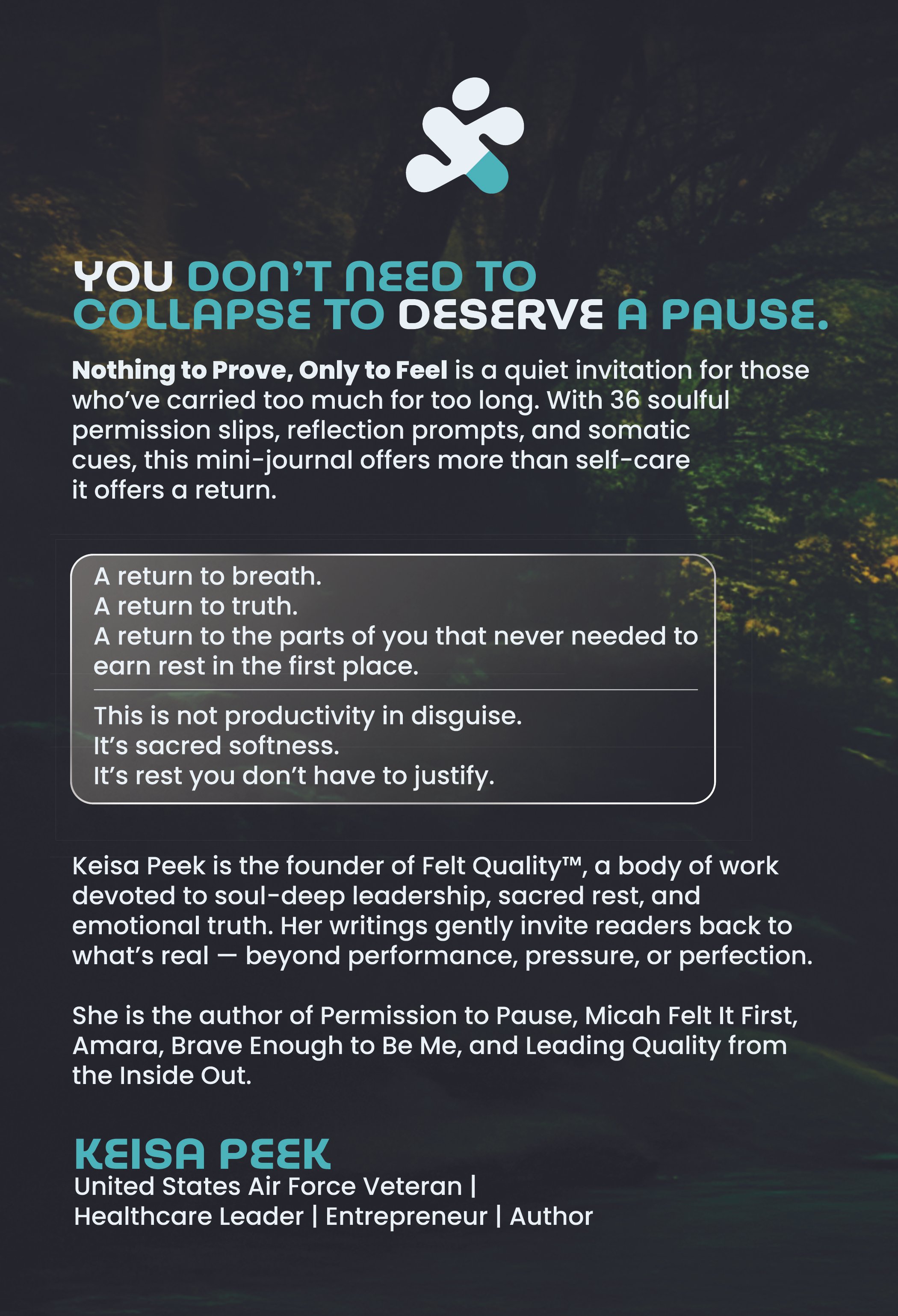 Text on a dark background with a green and yellow nature scene. Mentions a book titled 'Nothing to Prove, only to Feel' by Keisa Peek, emphasizing rest, reflection, and self-care, with her biography and achievements listed.