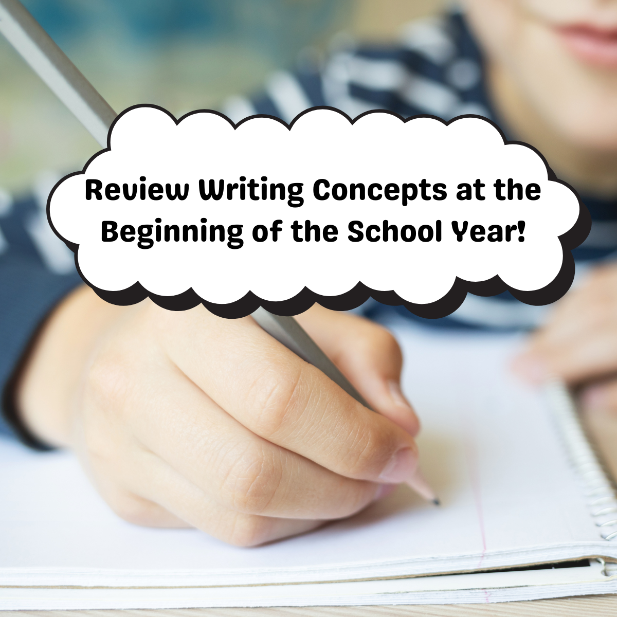 What Writing Skills Should You Review at the Beginning of the Year?