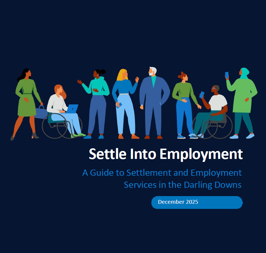 Settle into Employment: A Guide to Settlement and Employment in the Darling Downs