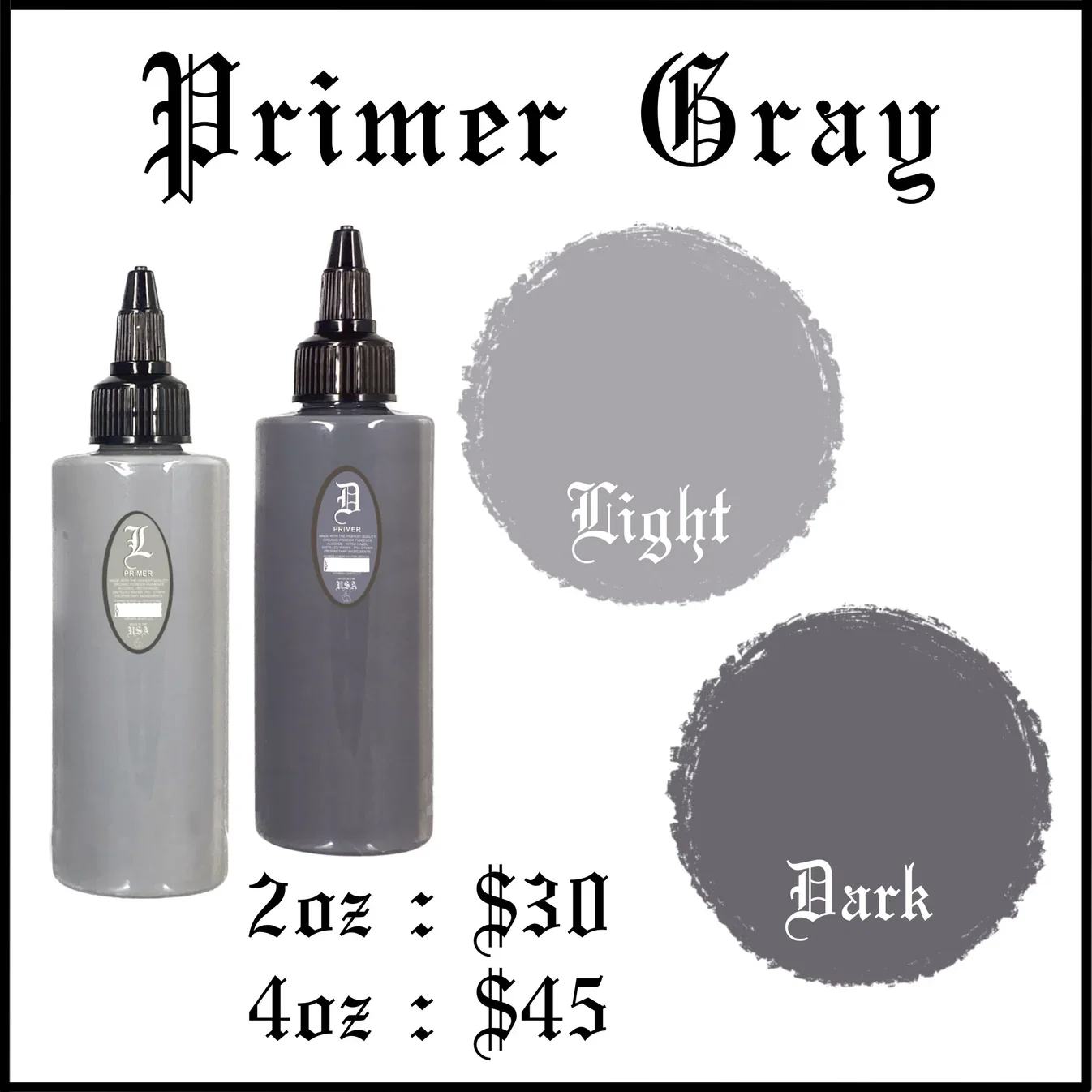 Primer Gray is a light gray that looks like its right out of a spray can. There's LIGHT and Dark Version; both EPIC.