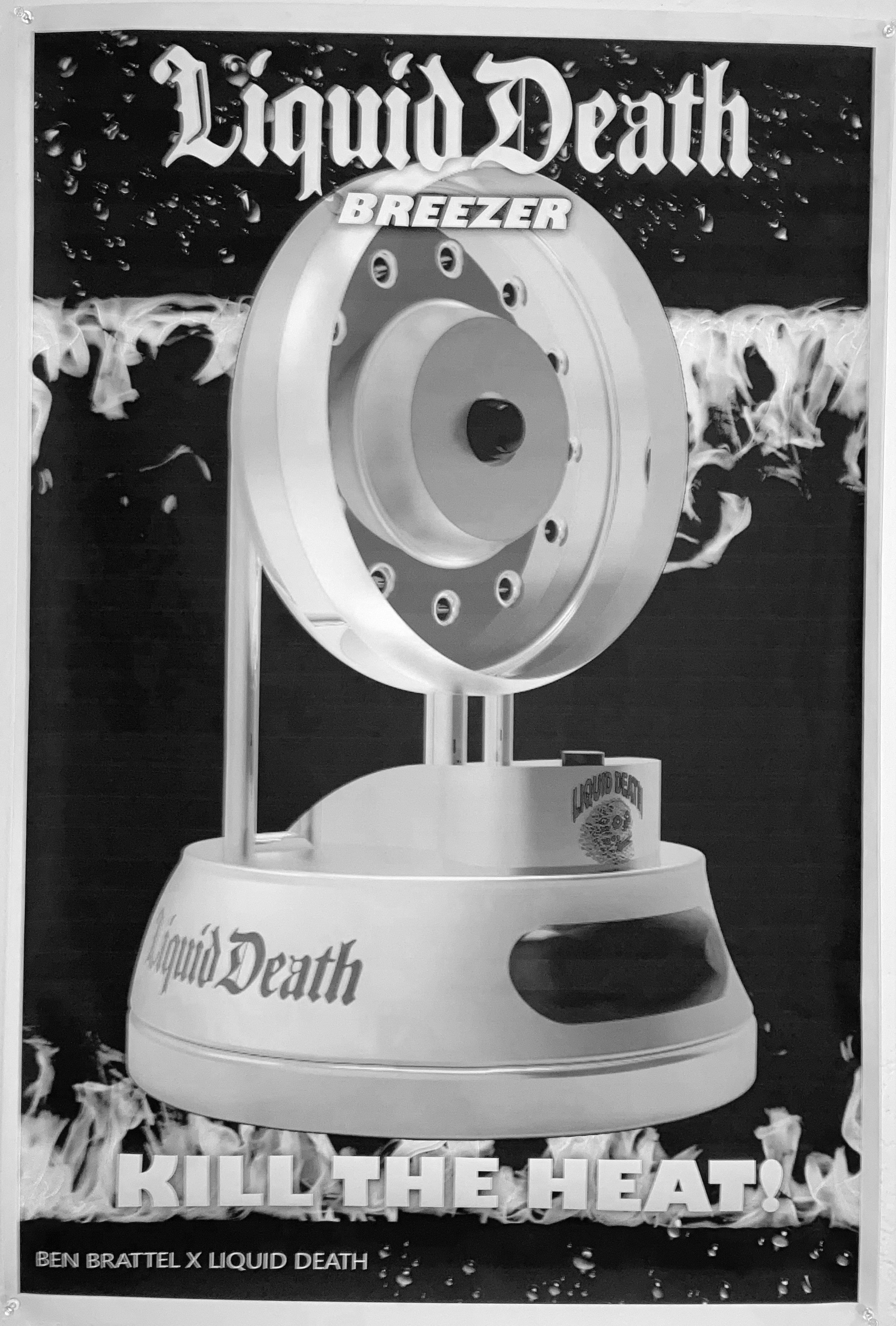 A poster for Liquid Death featuring a product called Breezer, which is a drink machine with a large circular metal part, labeled 'Liquid Death' on the base, and water or a beverage being sprayed out of it, with flames and water droplets in the background, and text that says 'KILL THE HEAT!'.