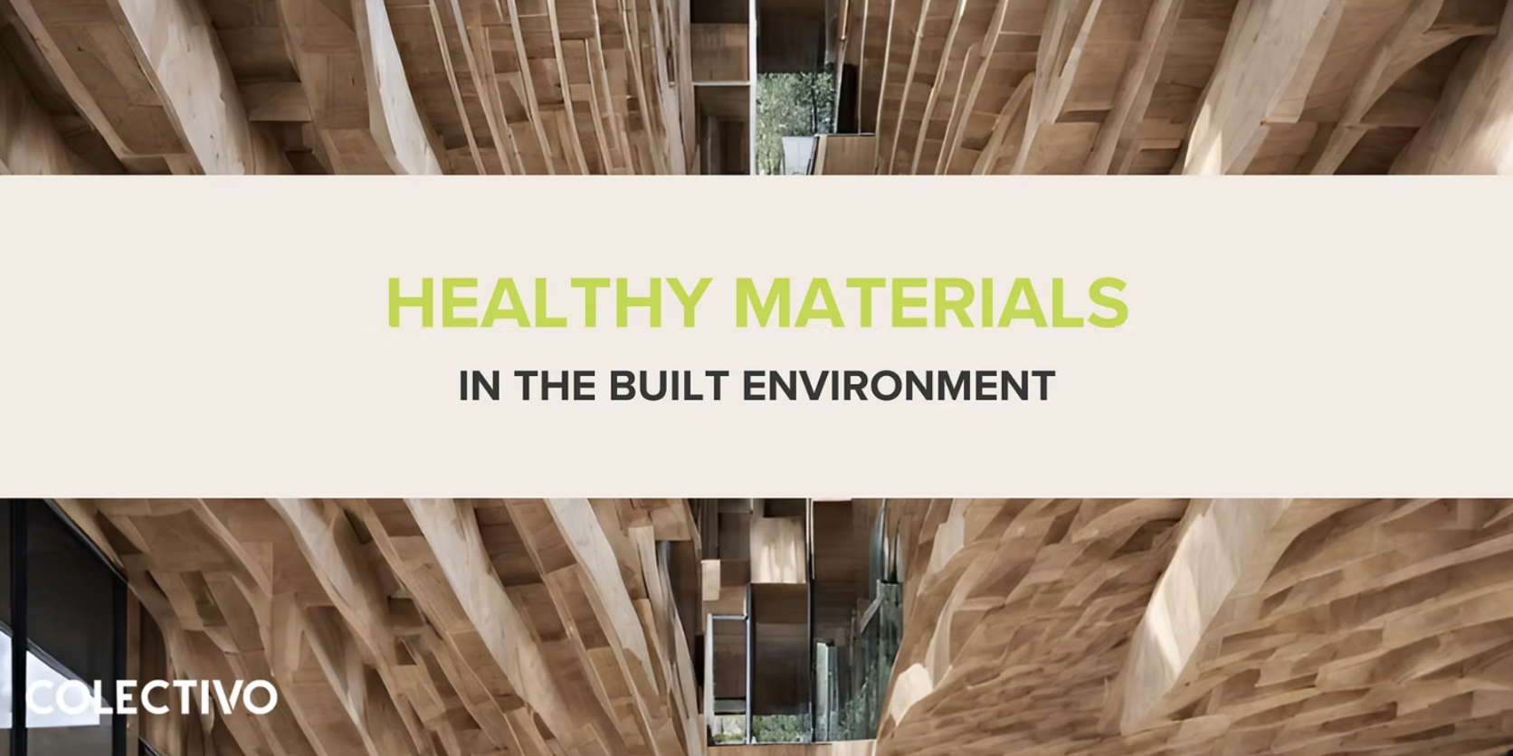Healthy Materials