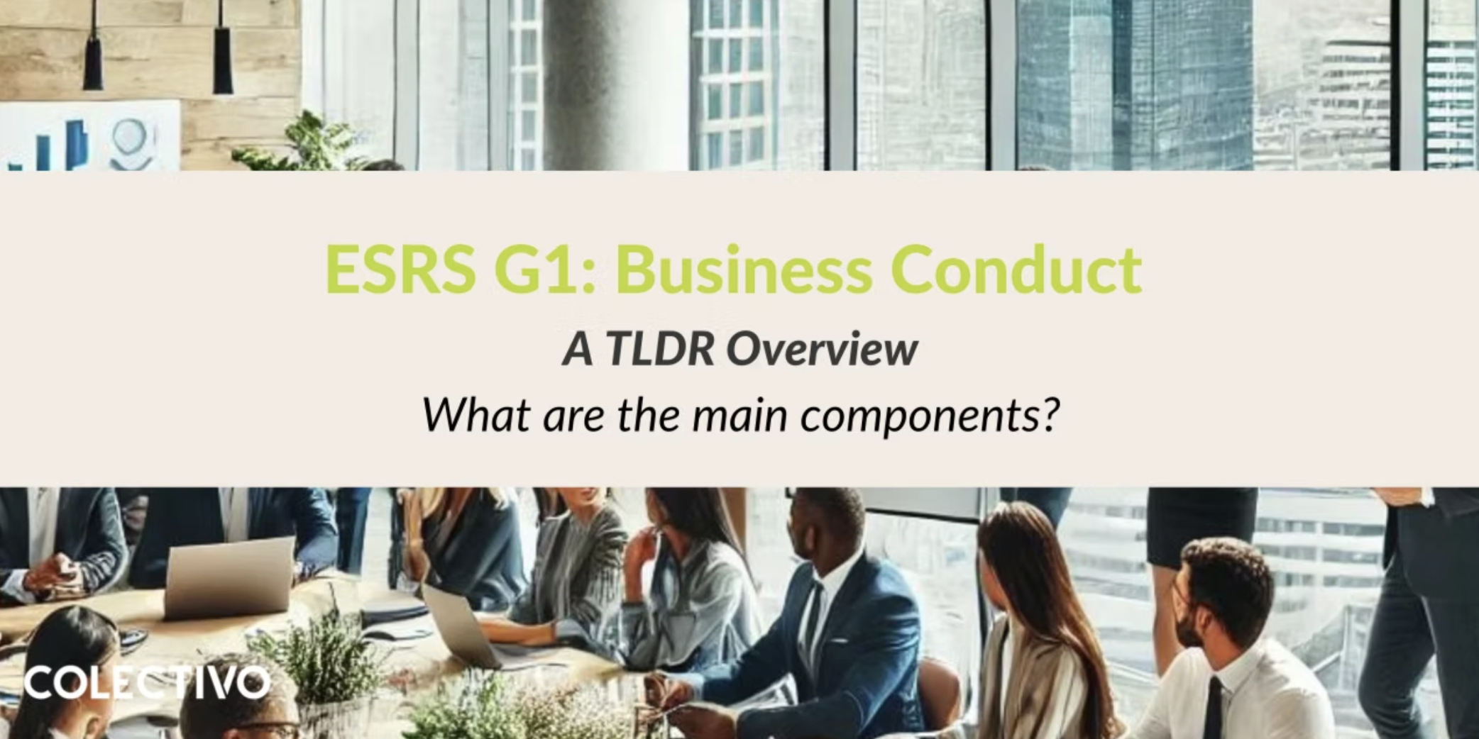 Exploring ESRS G1 on Business Conduct: Key Insights🌟