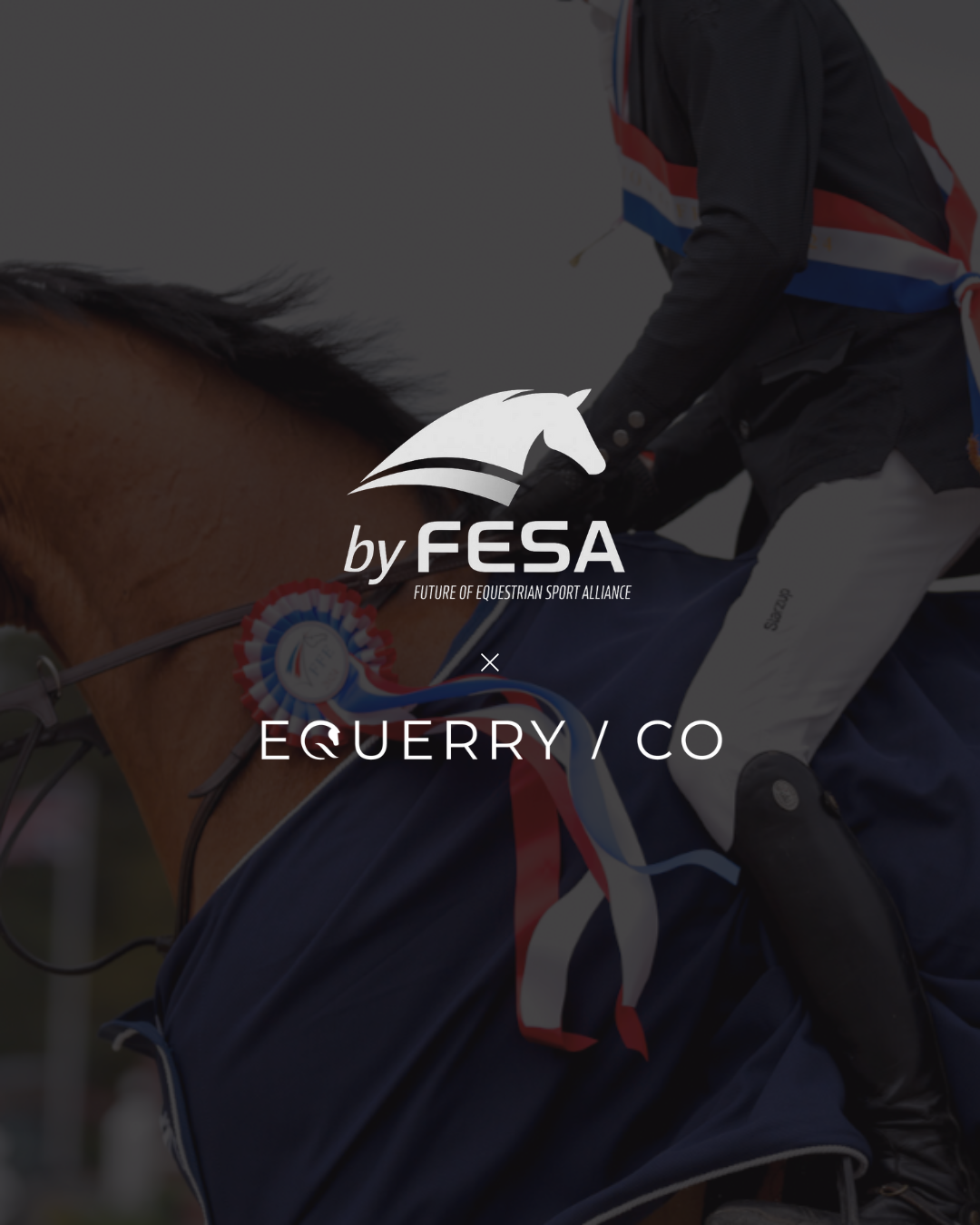 FESA and EQuerry Co Announce Strategic Partnership to Shape the Future of Equestrian Sport