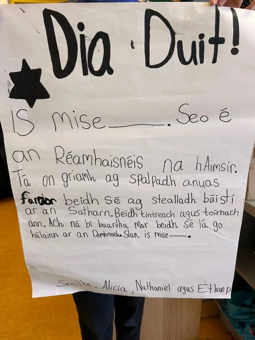 &Aacute;ine's 5th created wonderful dramas this week based on weather after learning great fr&aacute;sa&iacute; (phrases) as Gaeilge! Very entertaining!