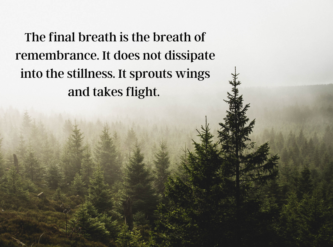 The Breath of Remembrance