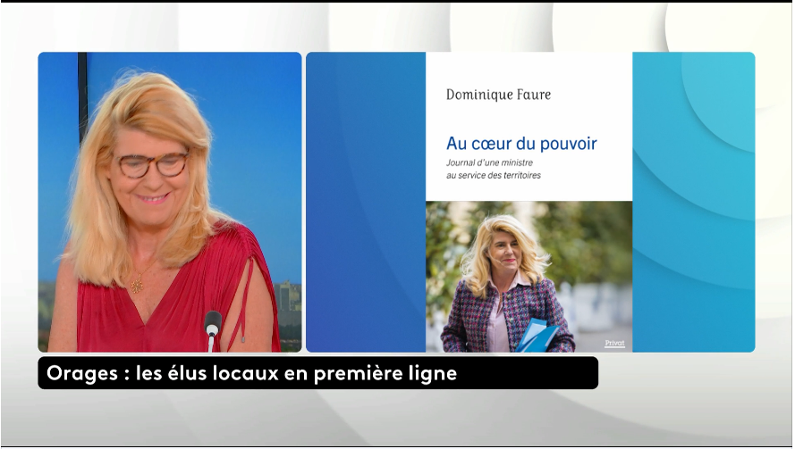 Orages : "Les solutions face à ce changement climatique, elles sont dans les territoires", assure Dominique Faure, ex-ministre déléguée chargée des Collectivités territoriales