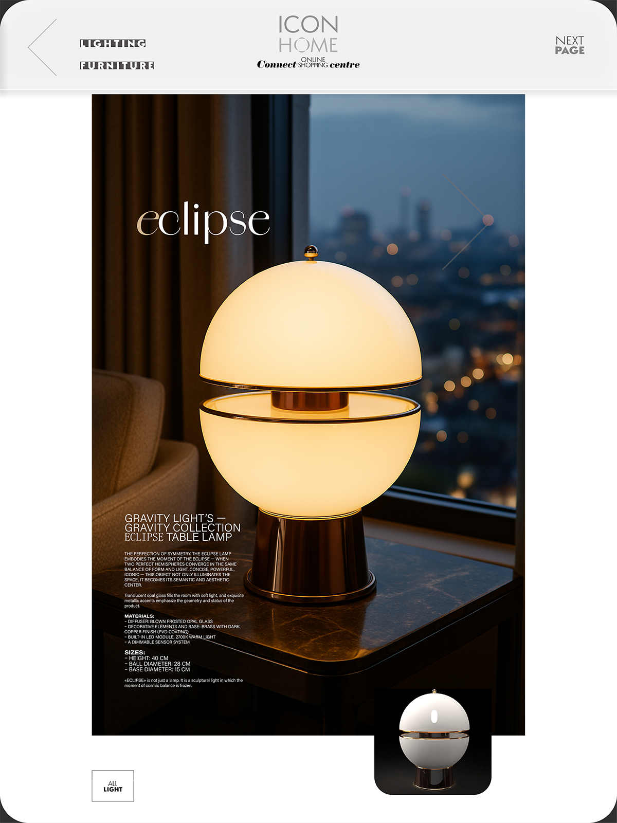 A modern table lamp with a sphere design, featuring a glowing white glass top and bottom, mounted on a black base, displayed on a dark table near a window with a city view at dusk.