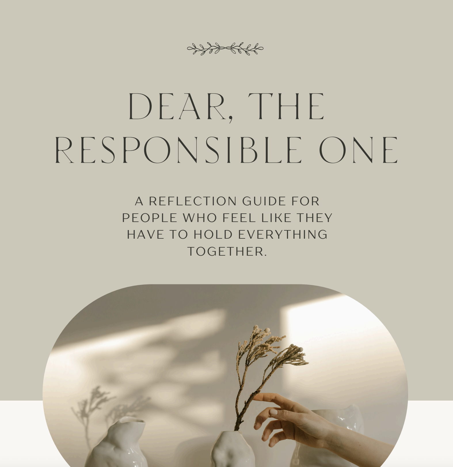 Dear, The Responsible One Reflection Guide