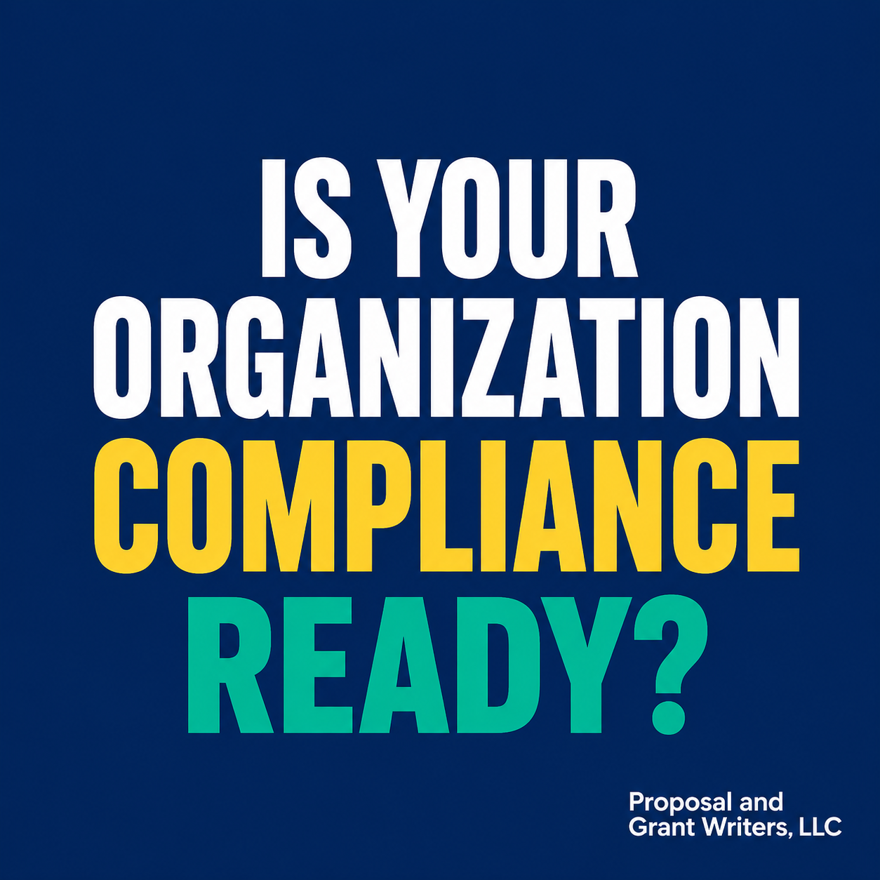 Is Your Organization Compliance Ready?