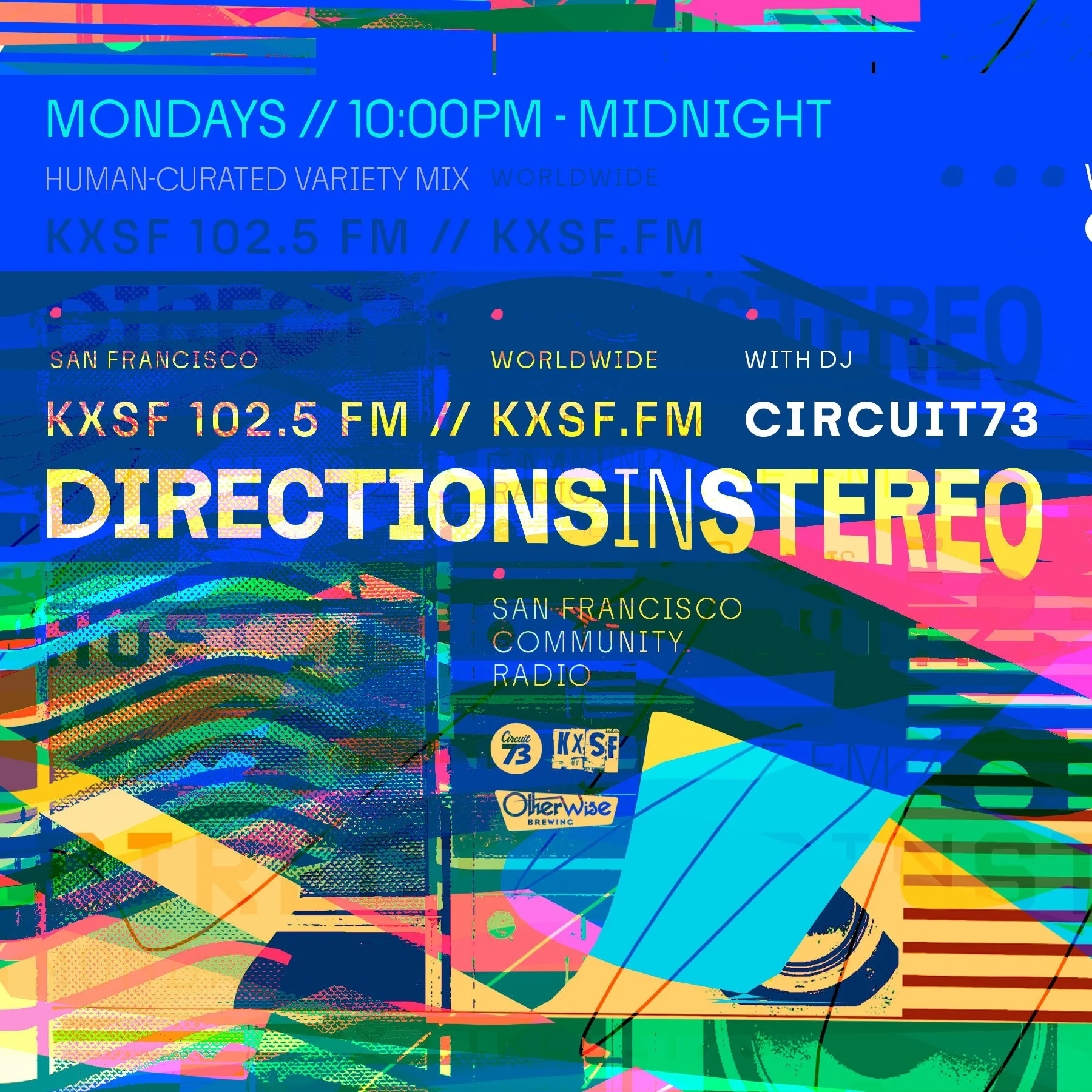 Flyer for Directions In Stereo Radio on KXSF 102.5 fm Mondays 10PM