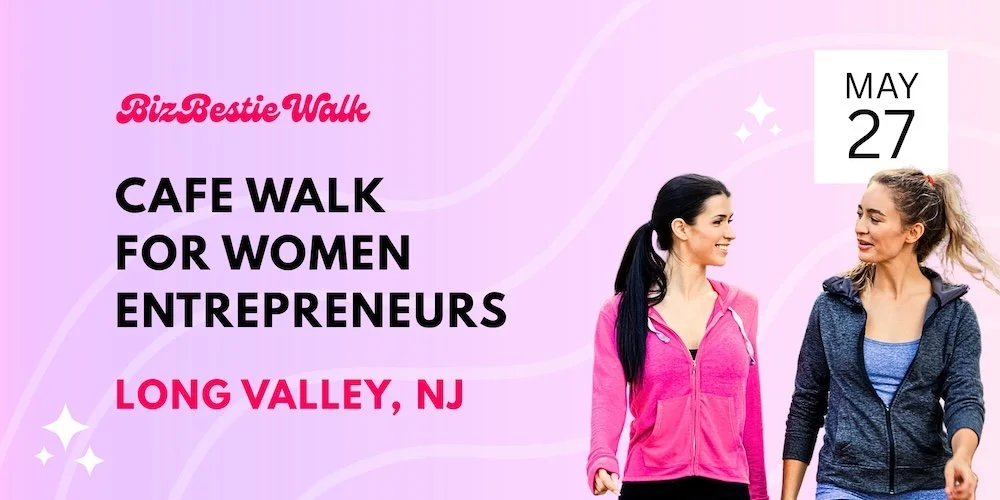 Event banner for BizBestie Walk, a cafe walk event for women entrepreneurs on May 27 in Long Valley, NJ, featuring two women walking and smiling.