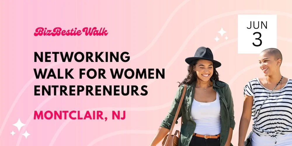 Pink and white event flyer featuring two smiling women walking, promoting a networking walk for women entrepreneurs in Montclair, New Jersey, scheduled for June 3rd.