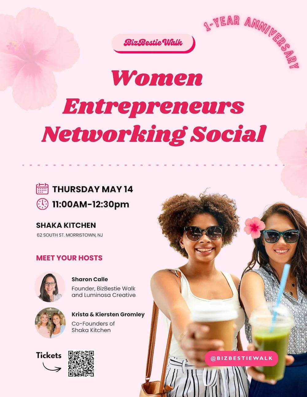 Pink flyer for BizBestie Walk event celebrating 1-year anniversary, focused on women entrepreneurs networking social, held on Thursday, May 14 from 11:00 am to 12:30 pm at Shaka Kitchen, featuring photos of two women wearing sunglasses and holding drinks.