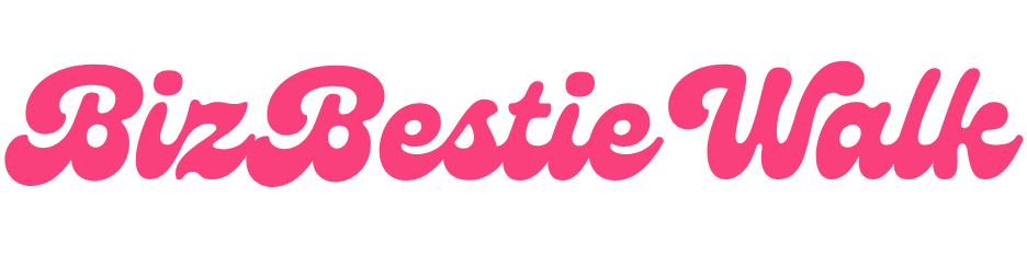 BizBestie Walk