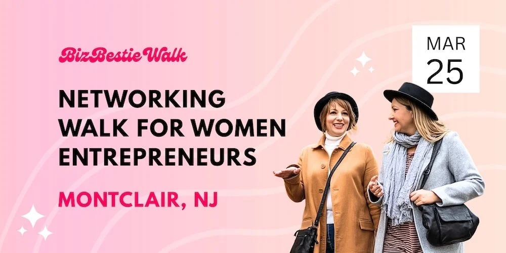 Two women walking and talking outdoors, wearing coats and hats, during an event titled 'Networking Walk for Women Entrepreneurs' in Montclair, NJ, scheduled for March 25.