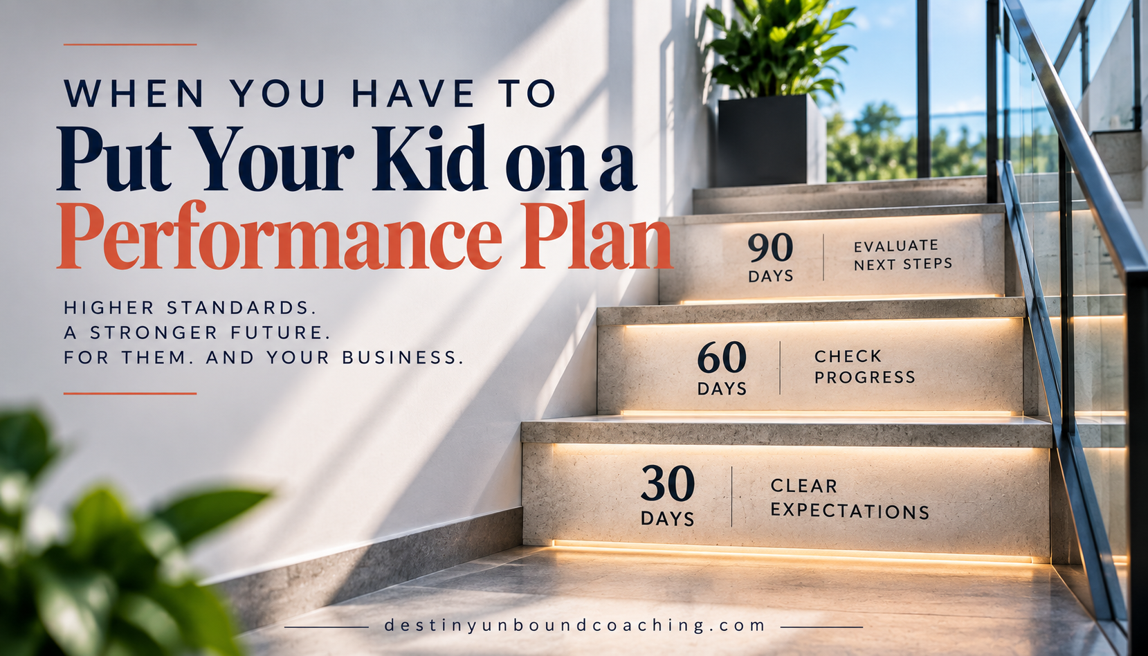When You Have to Put Your Kid on a Performance Plan