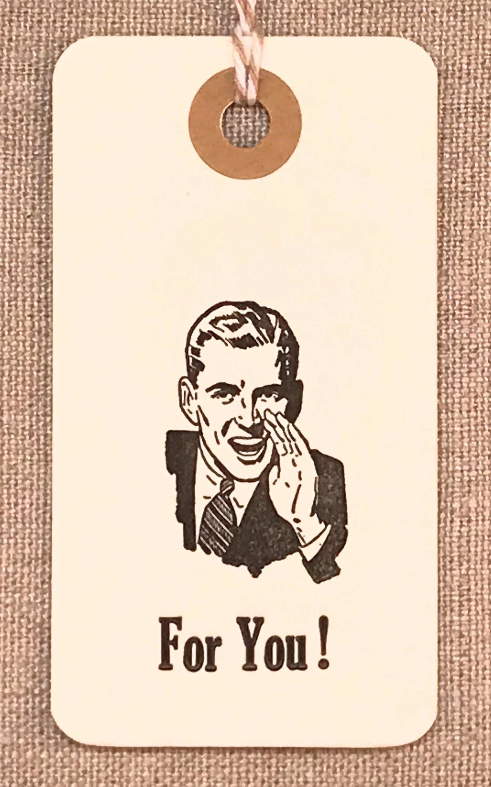 Letterpress Hanging Gift Tag - For You Shout!