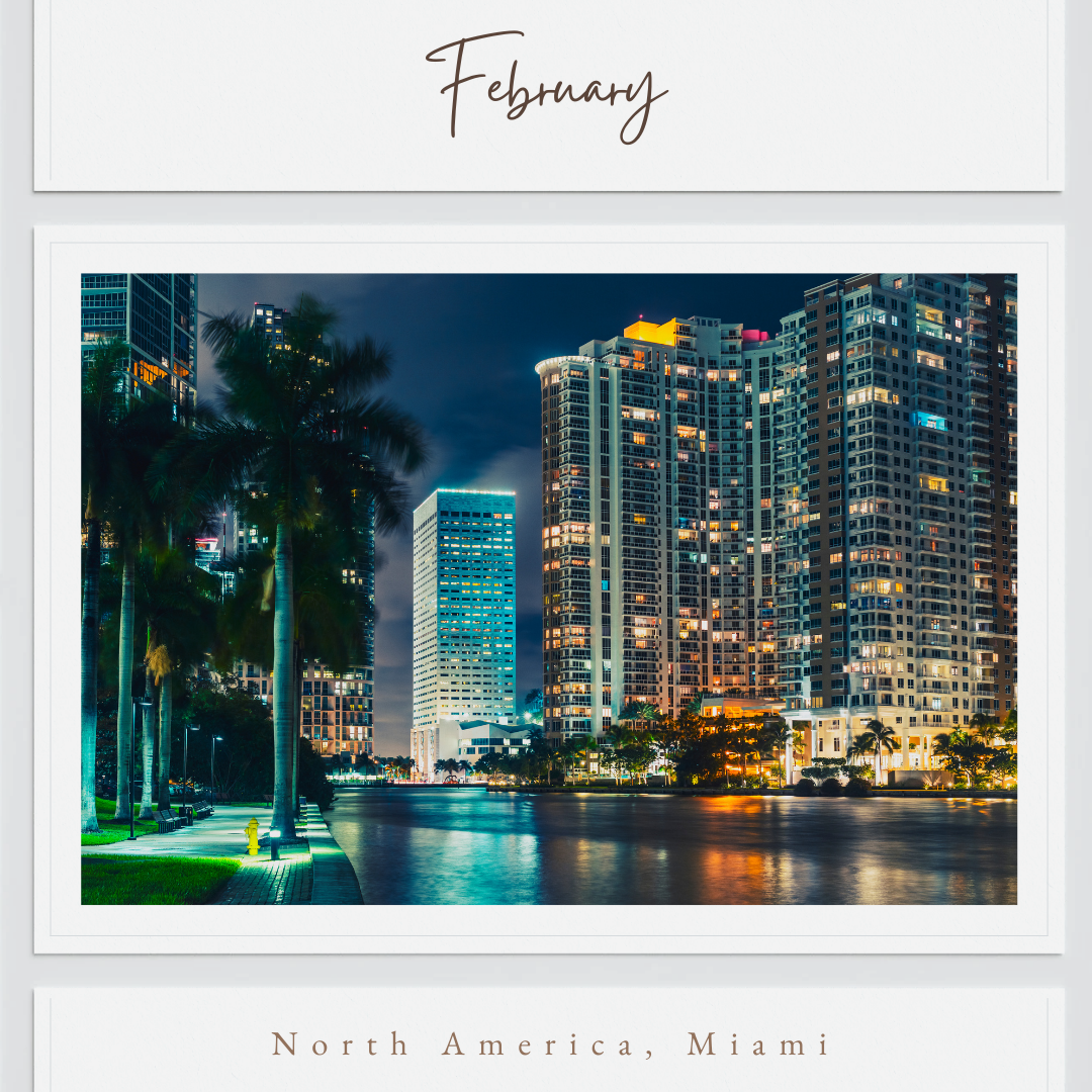 February - No. America, Miami