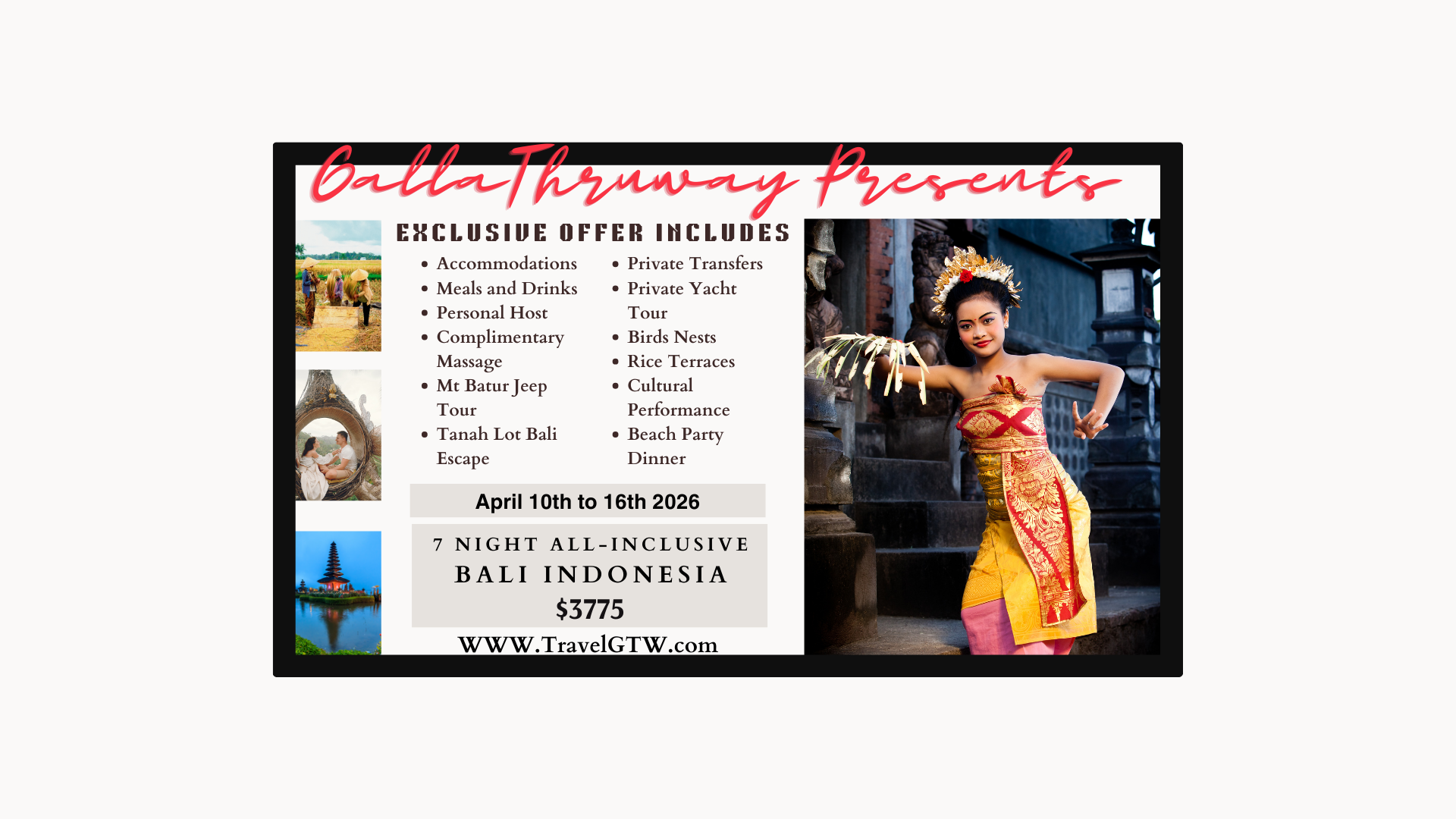 Travel advertisement for a Bali Indonesia trip, April 10th to 16th, 2026, featuring images of Bali scenery, a woman in traditional attire, and listing inclusions such as accommodations, tours, and cultural performances.