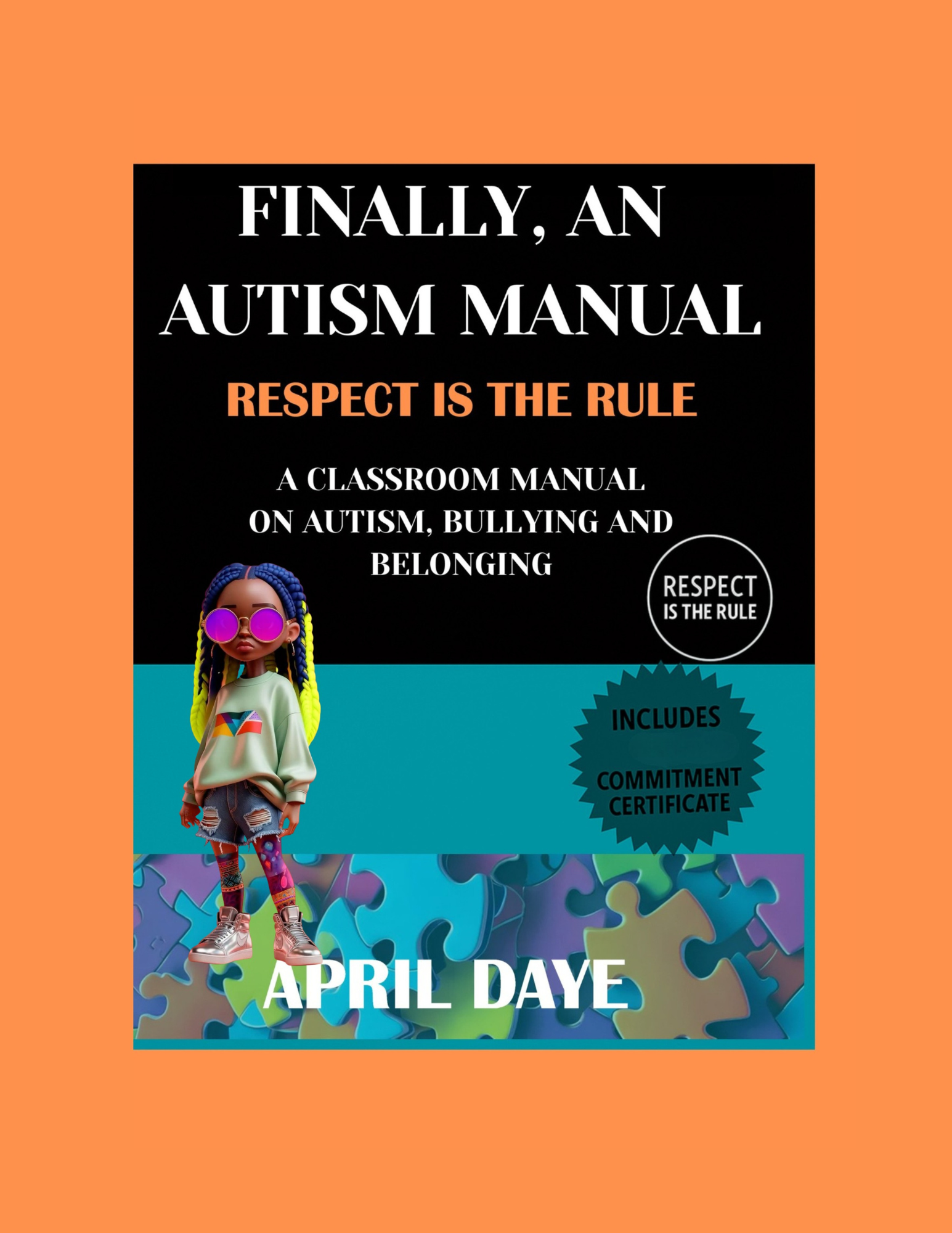 FINALLY, AN AUTISM MANUAL- RESPECT IS THE RULE
