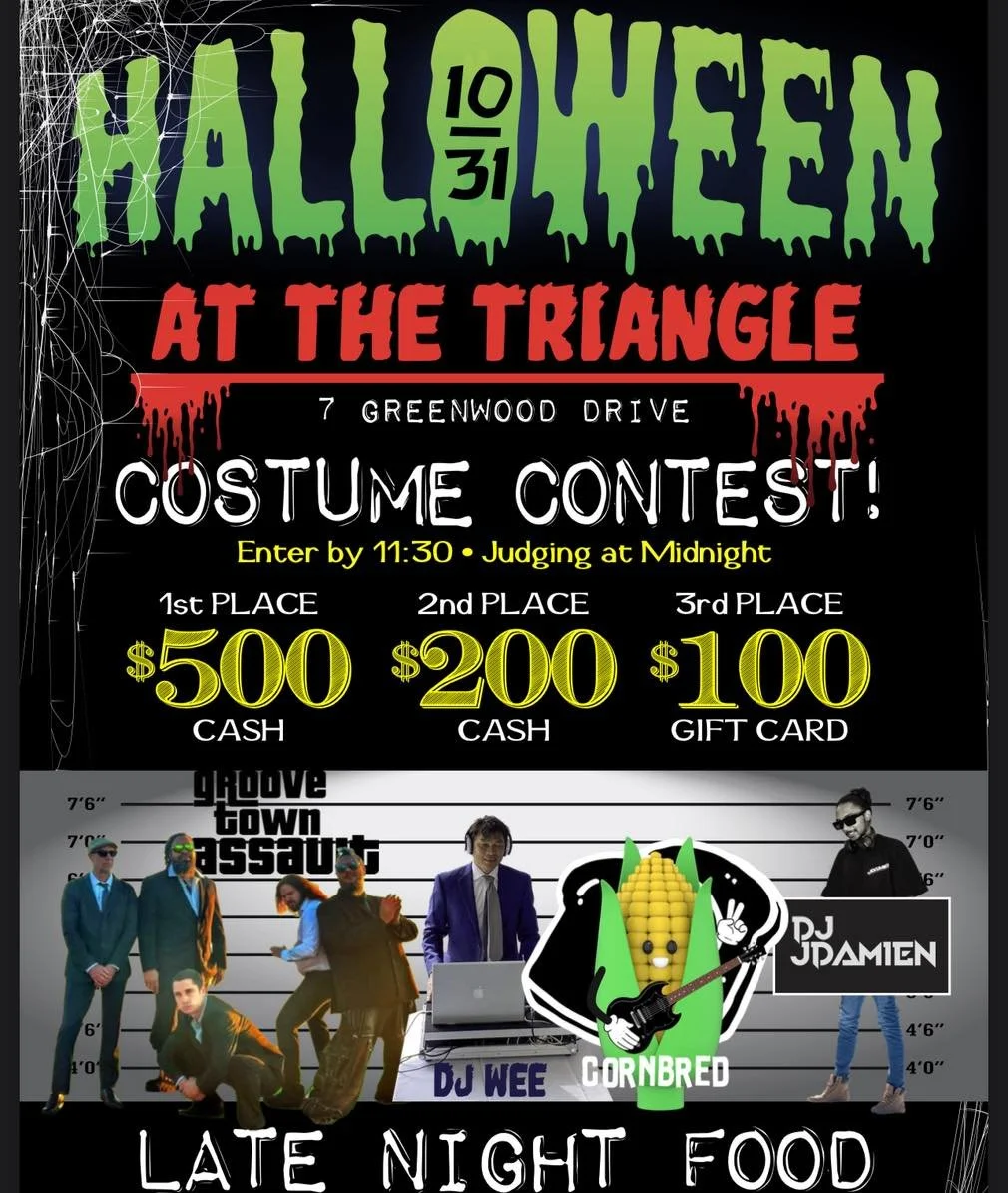 Tricks, treats &amp; killer costumes &mdash; you don&rsquo;t want to miss this fright night! 🕸️👻🎃☠️

&bull;Join us for a Triangle wide Halloween celebration with live music &amp; late night food! 🍕 

&bull;Enter into our costume contest to win $5
